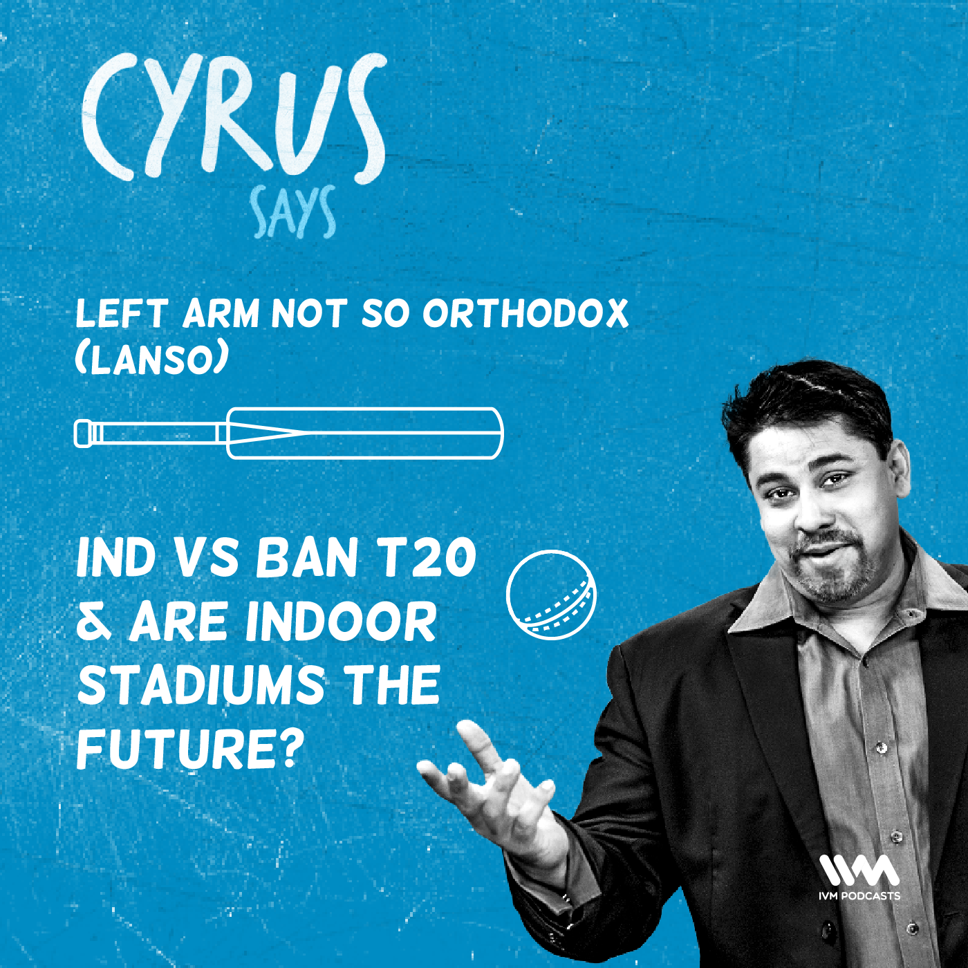 Ep. 448: LANSO - IND vs BAN T20 & Are Indoor Stadiums the Future?