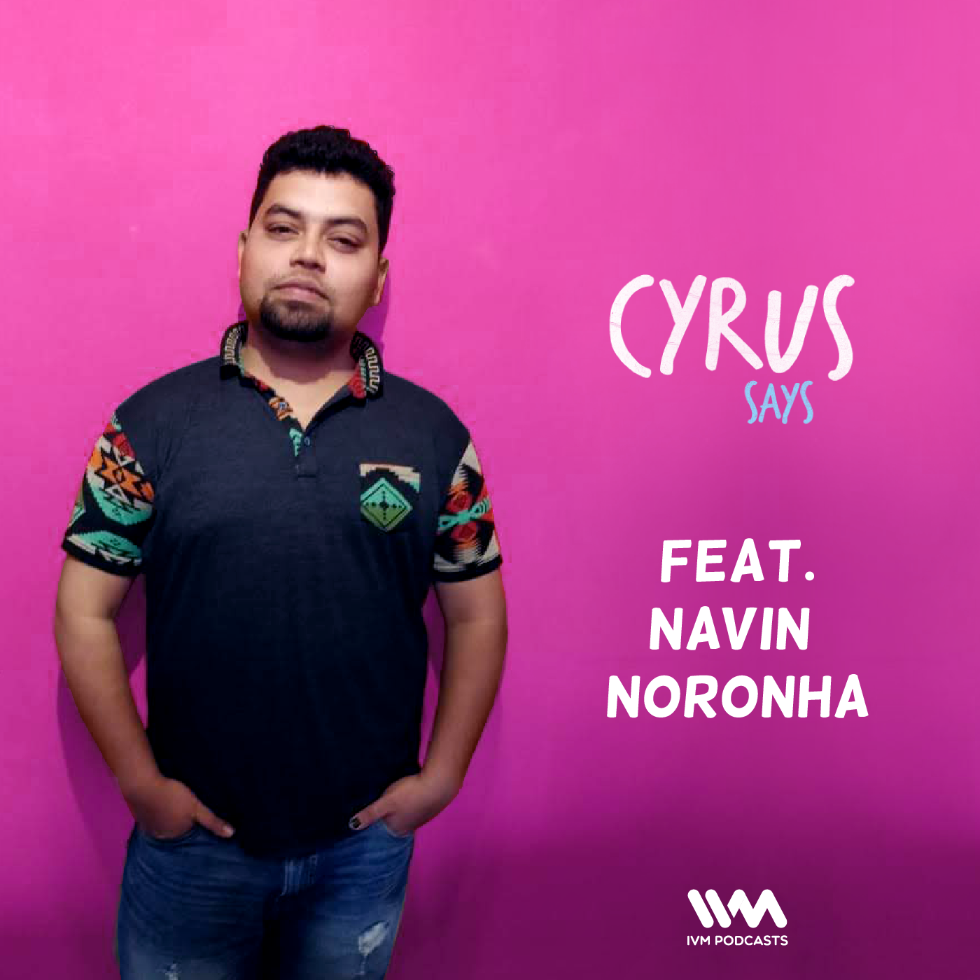 Ep. 279: Feat. Navin Noronha