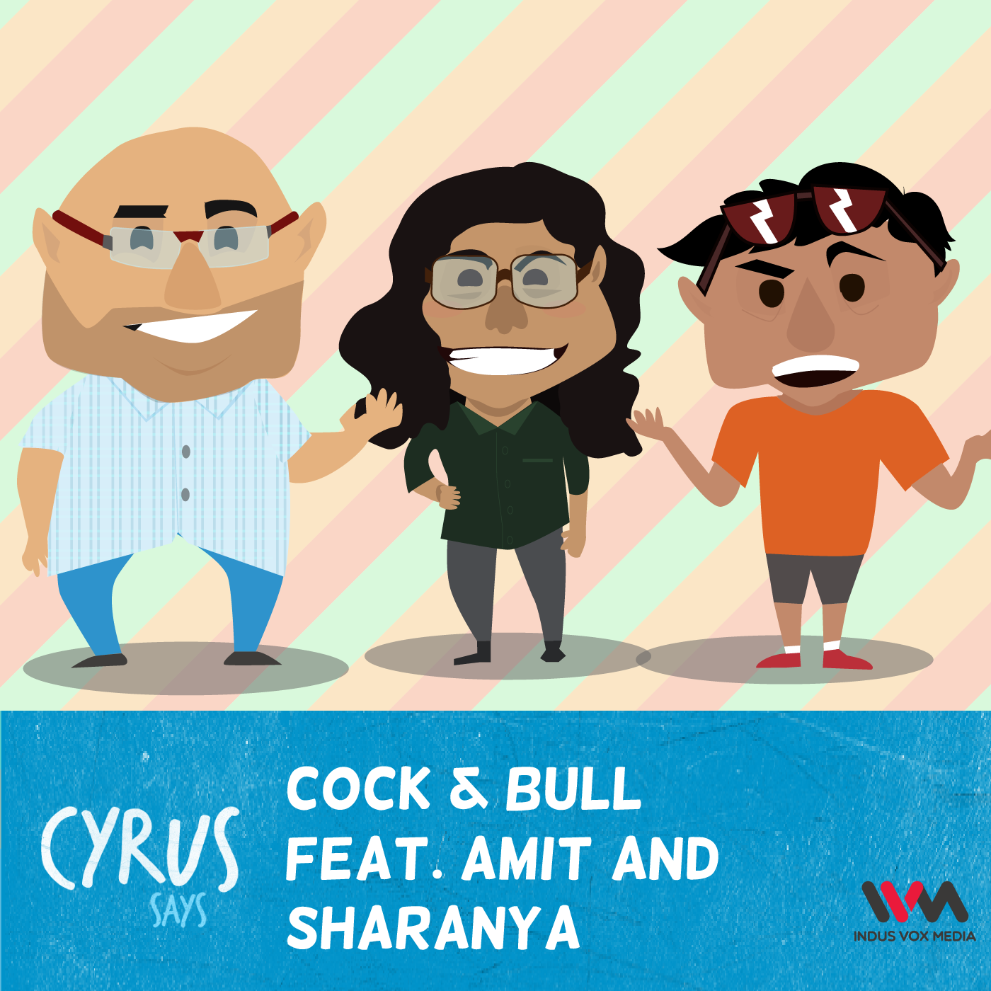 Ep. 218: Cock & Bull feat Amit and Sharanya