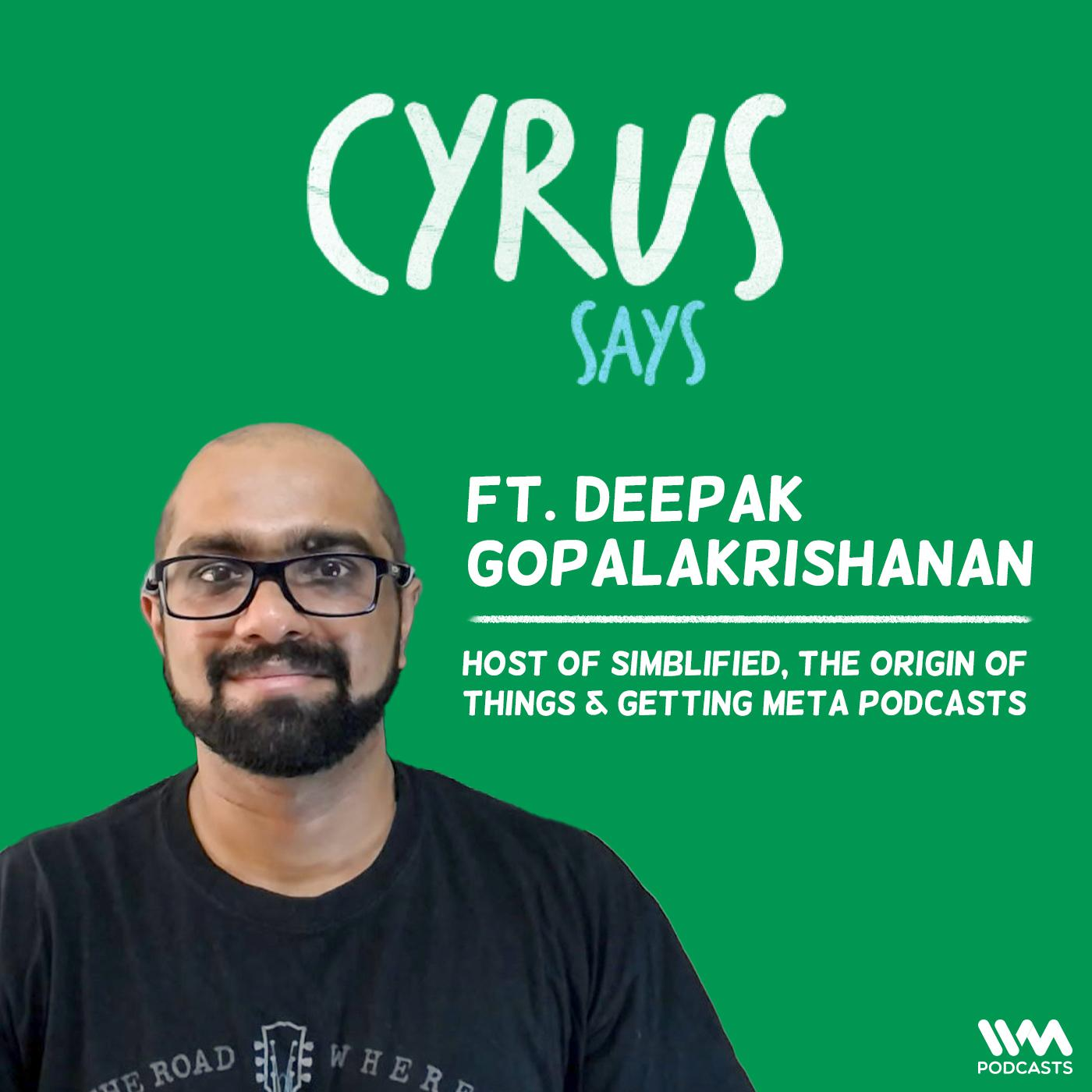 feat. Deepak Gopalakrishanan