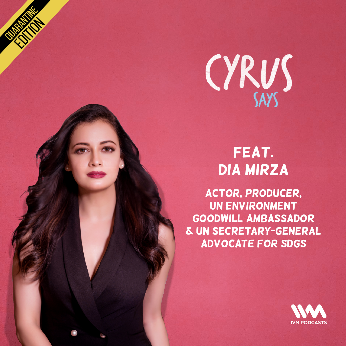 Ep. 547: feat. Dia Mirza