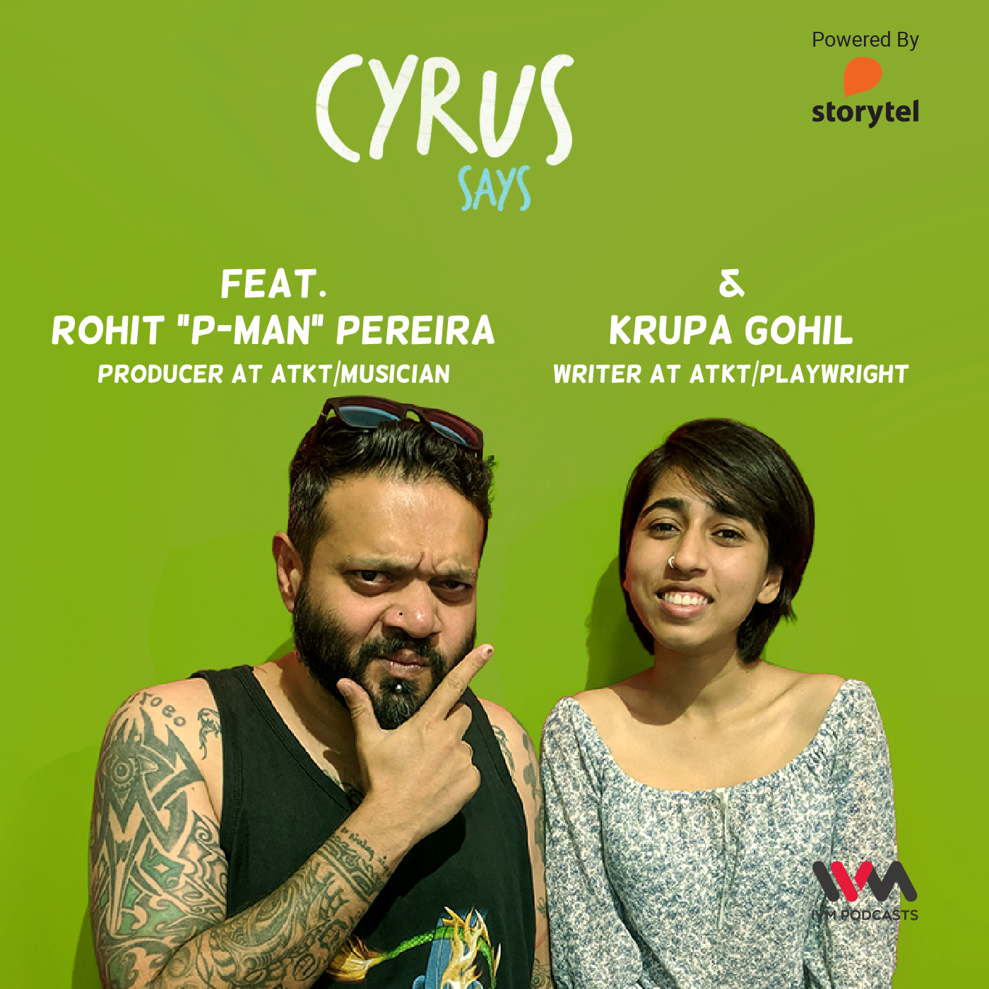 Ep. 381: Feat. Rohit "P-Man" Pereira & Krupa Gohil