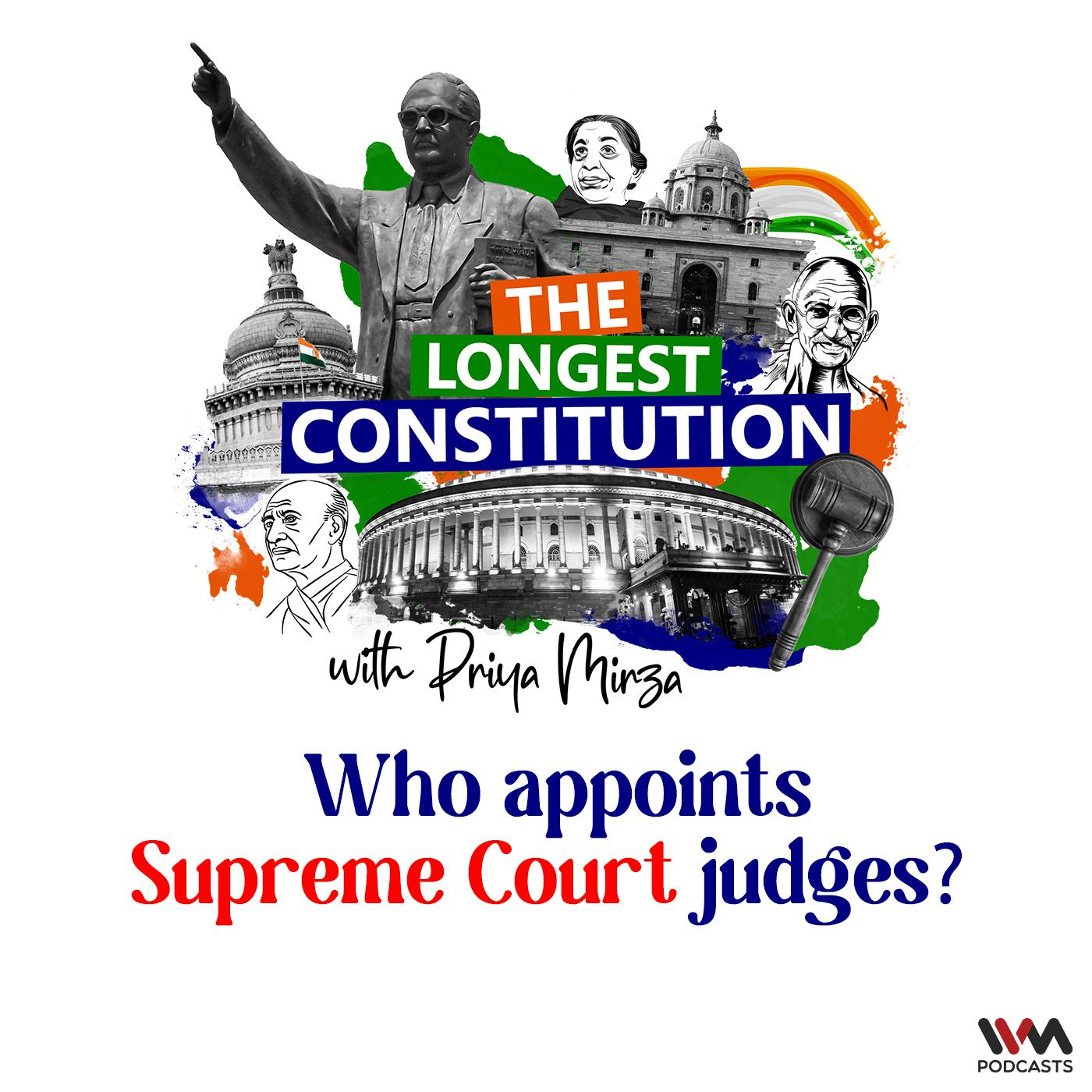 Who appoints Supreme Court judges?