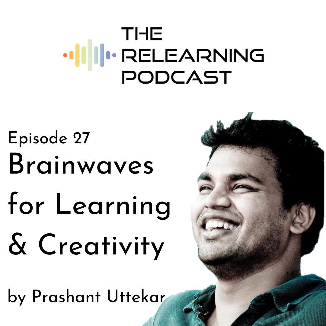 Ep. 27: Brainwaves for Learning & Creativity