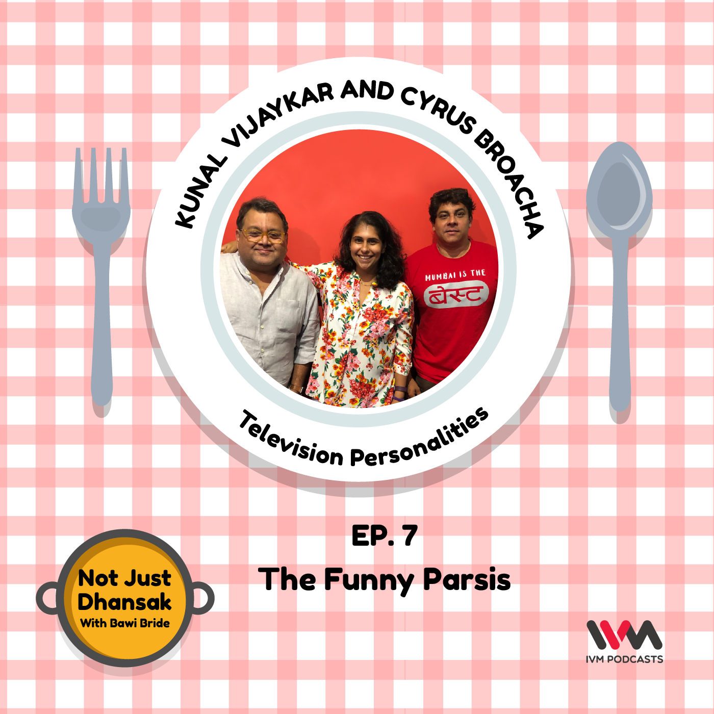 Ep. 07: The Funny Parsis