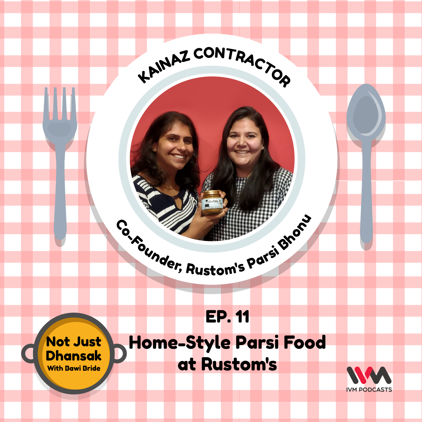 Ep. 11: Home-Style Parsi Food at Rustom's