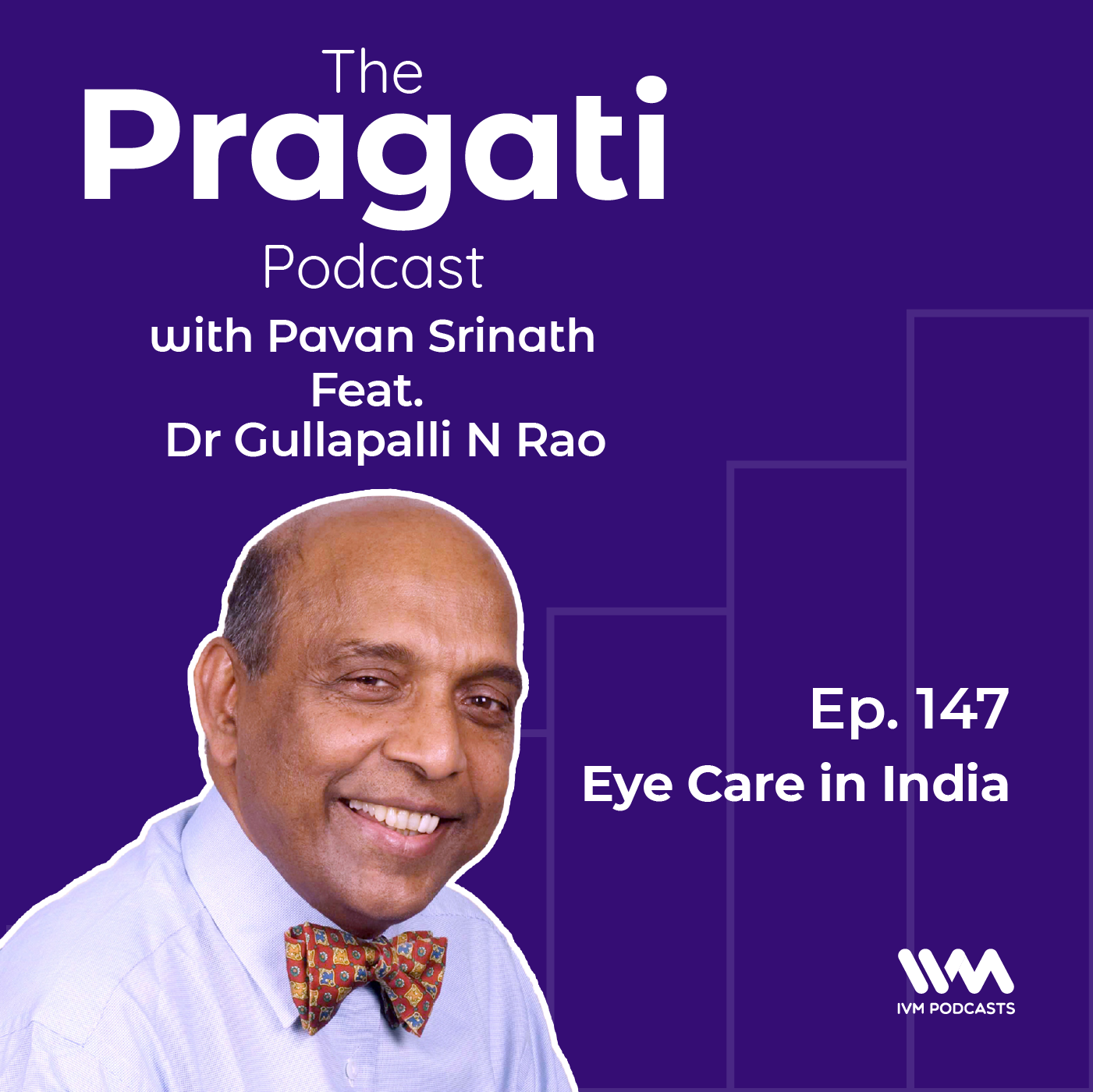 Ep. 147: Eye Care in India