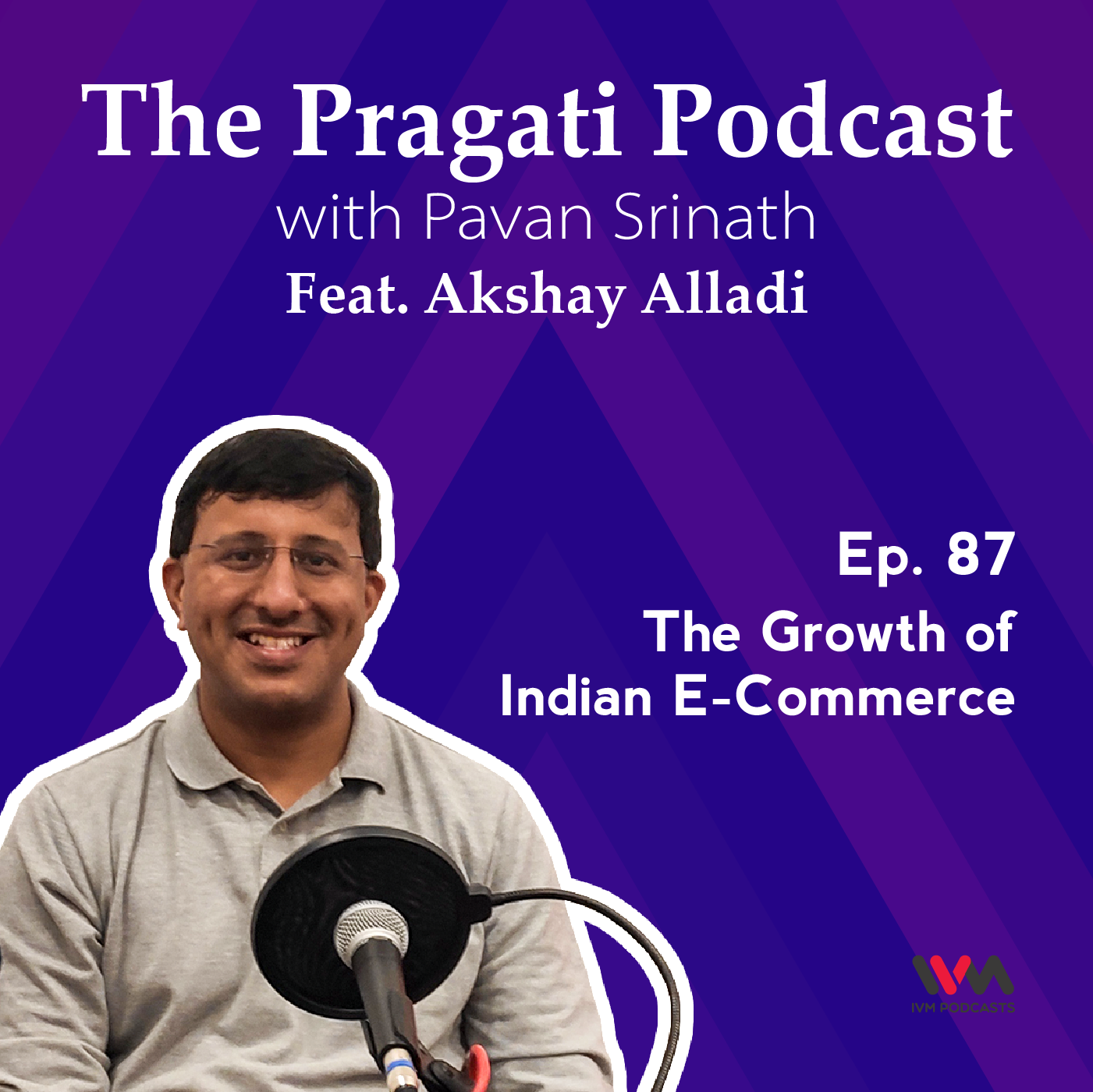 Ep. 87: The Growth of Indian E-Commerce
