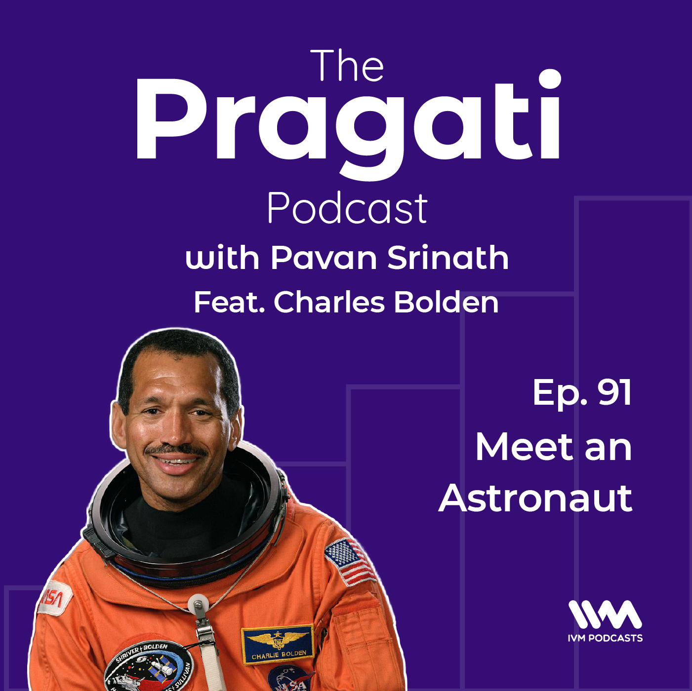 Ep. 91: Meet an Astronaut