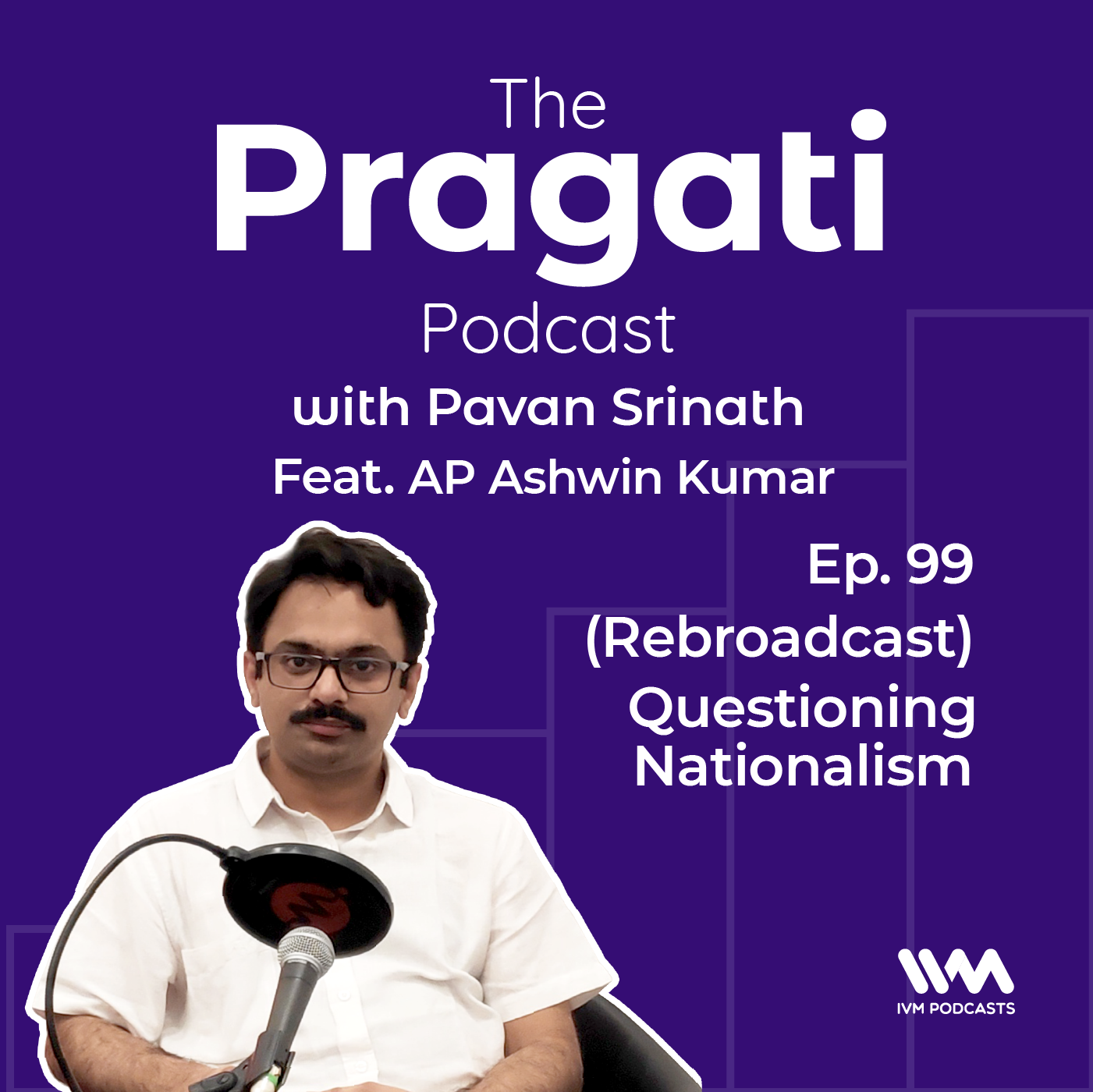 Ep. 99: (Rebroadcast) Questioning Nationalism