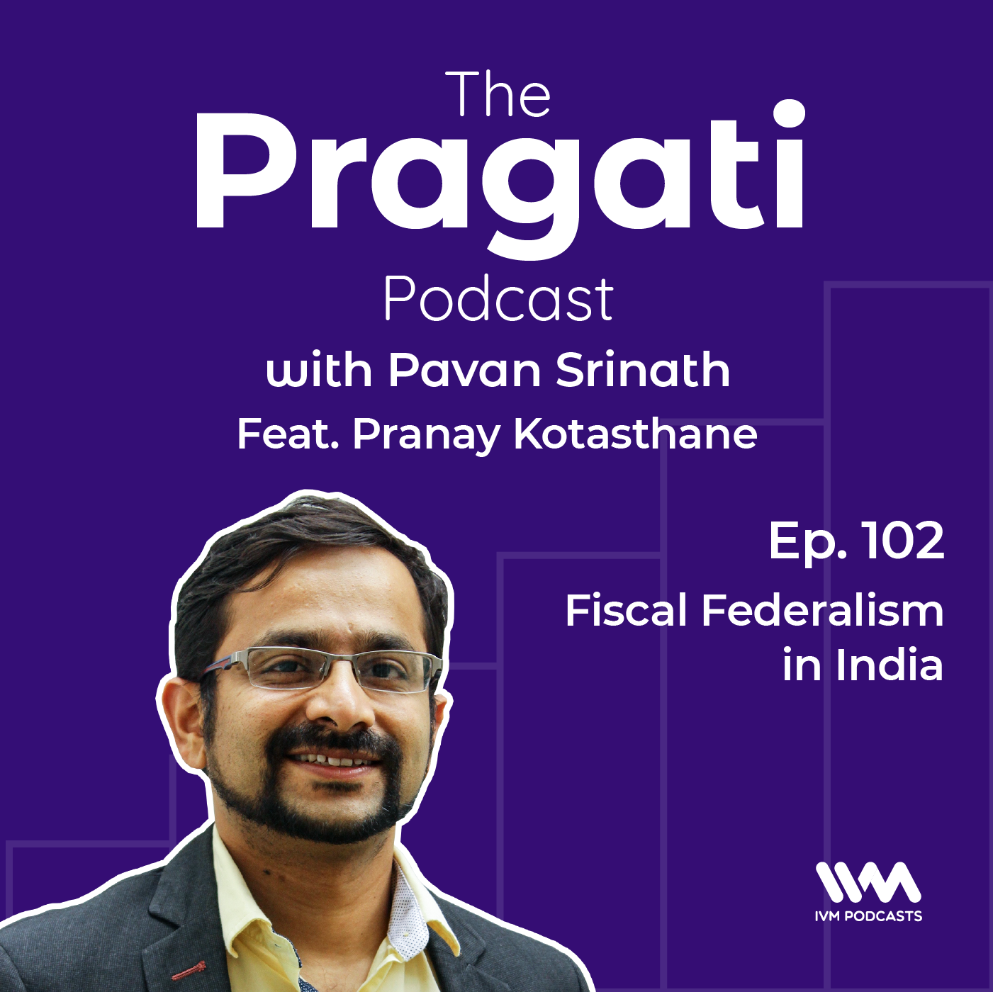 Ep. 102: Fiscal Federalism in India