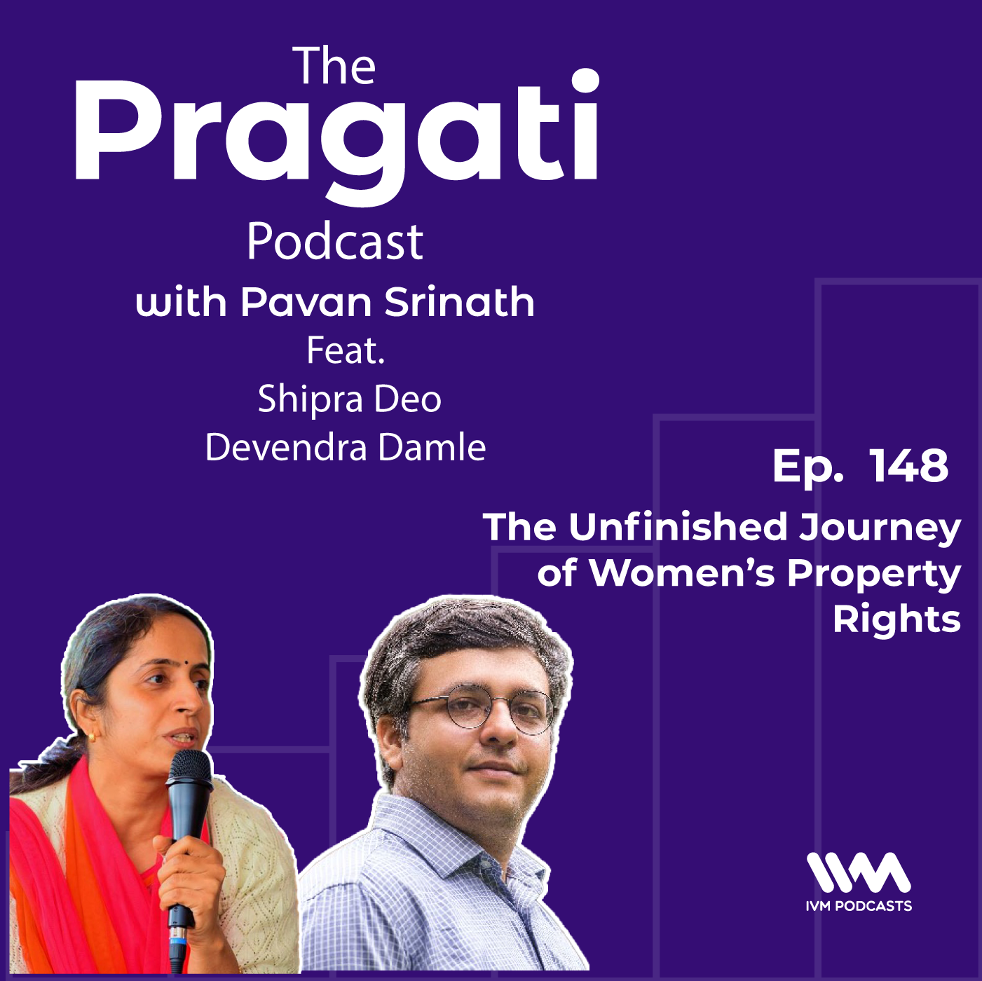 Ep. 148: The Unfinished Journey of Women's Property Rights