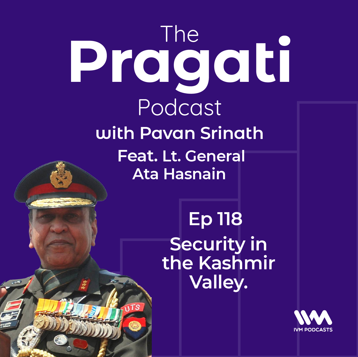 Ep. 118: Security in the Kashmir Valley.