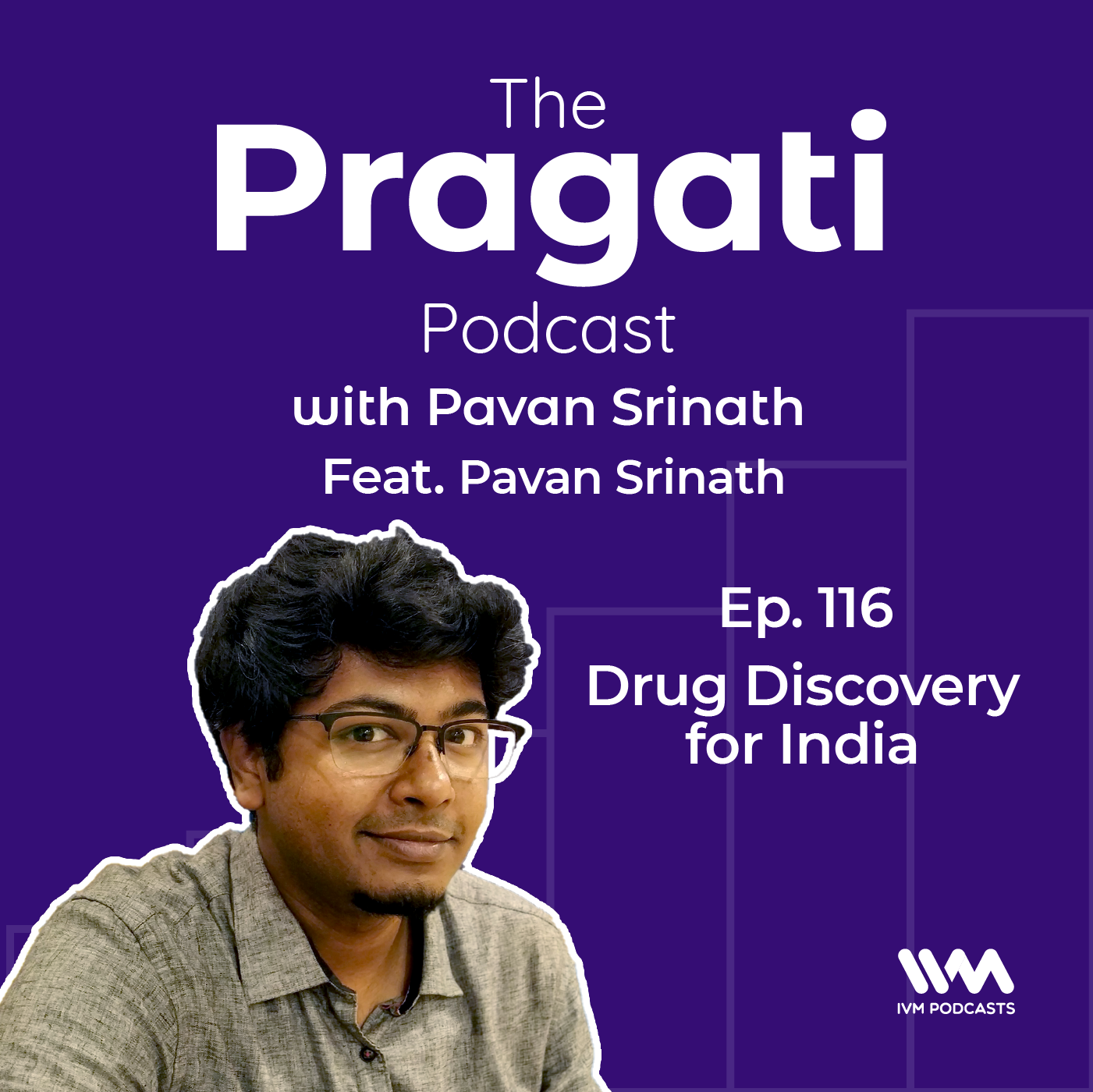 Ep. 116: Drug Discovery for India