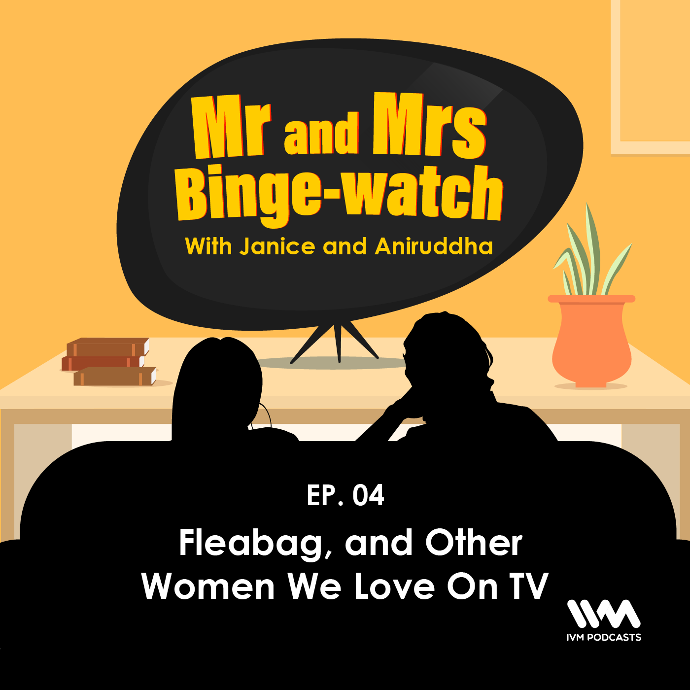 Ep. 04: Fleabag, and Other Women We Love On TV