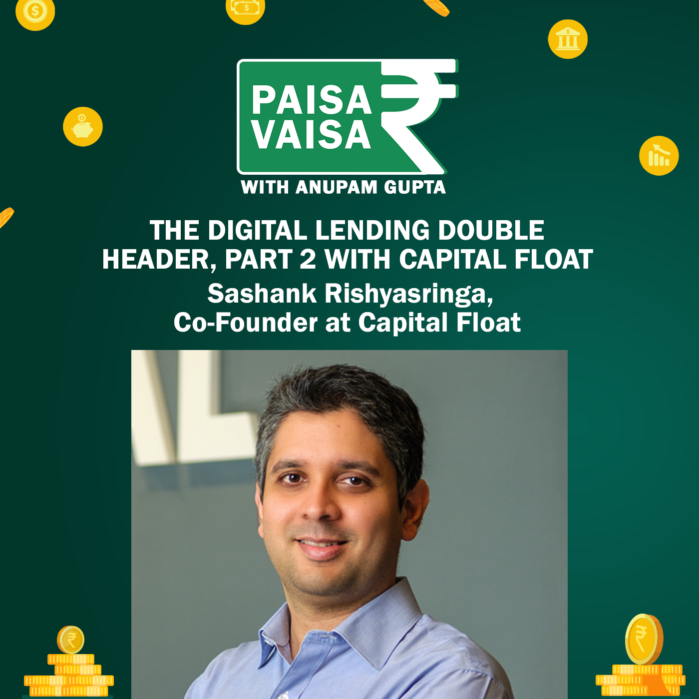 The Digital Lending Double Header, Part 2 with Capital Float