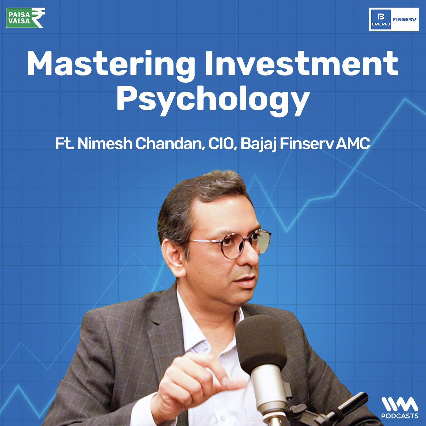  Mastering Investment Psychology: Insights from Nimesh Chandan on Avoiding Emotional Pitfalls - podcast episode cover