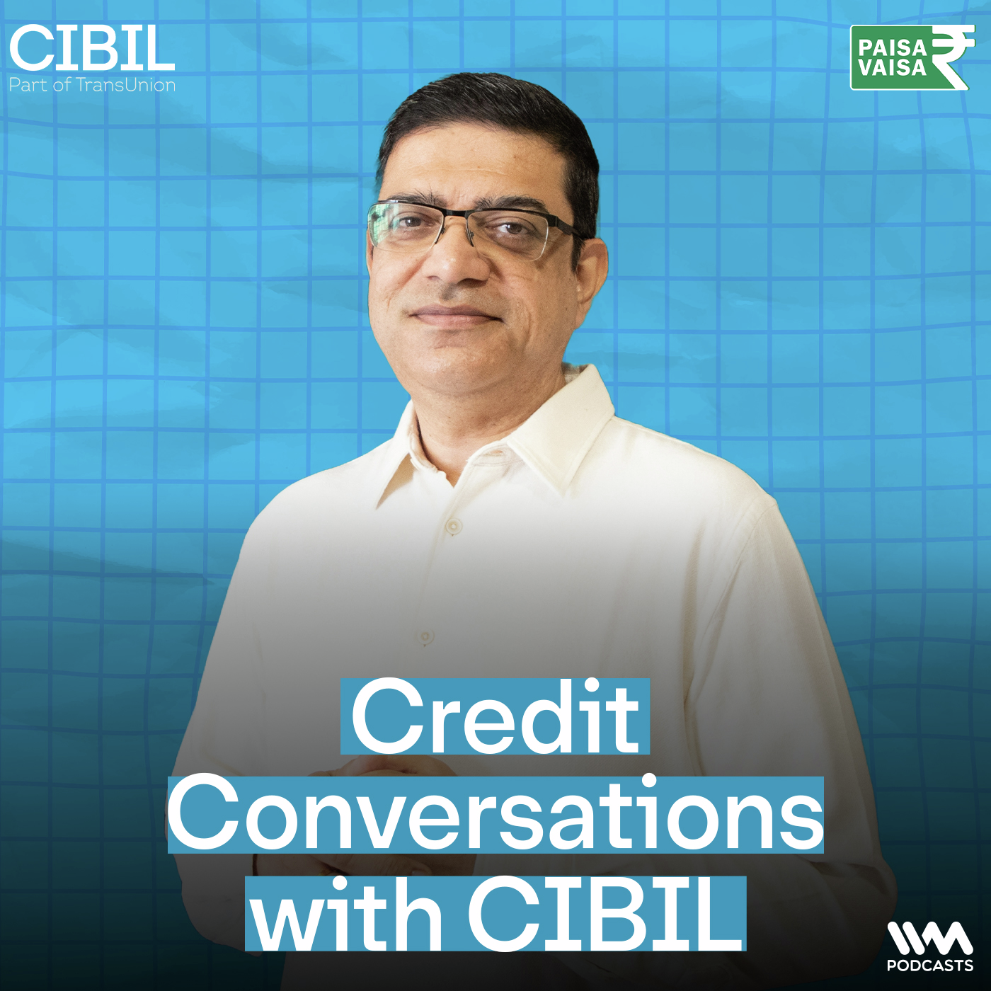 Credit Conversations With CIBIL | Your Ultimate Credit Guide! | Official Trailer - podcast episode cover