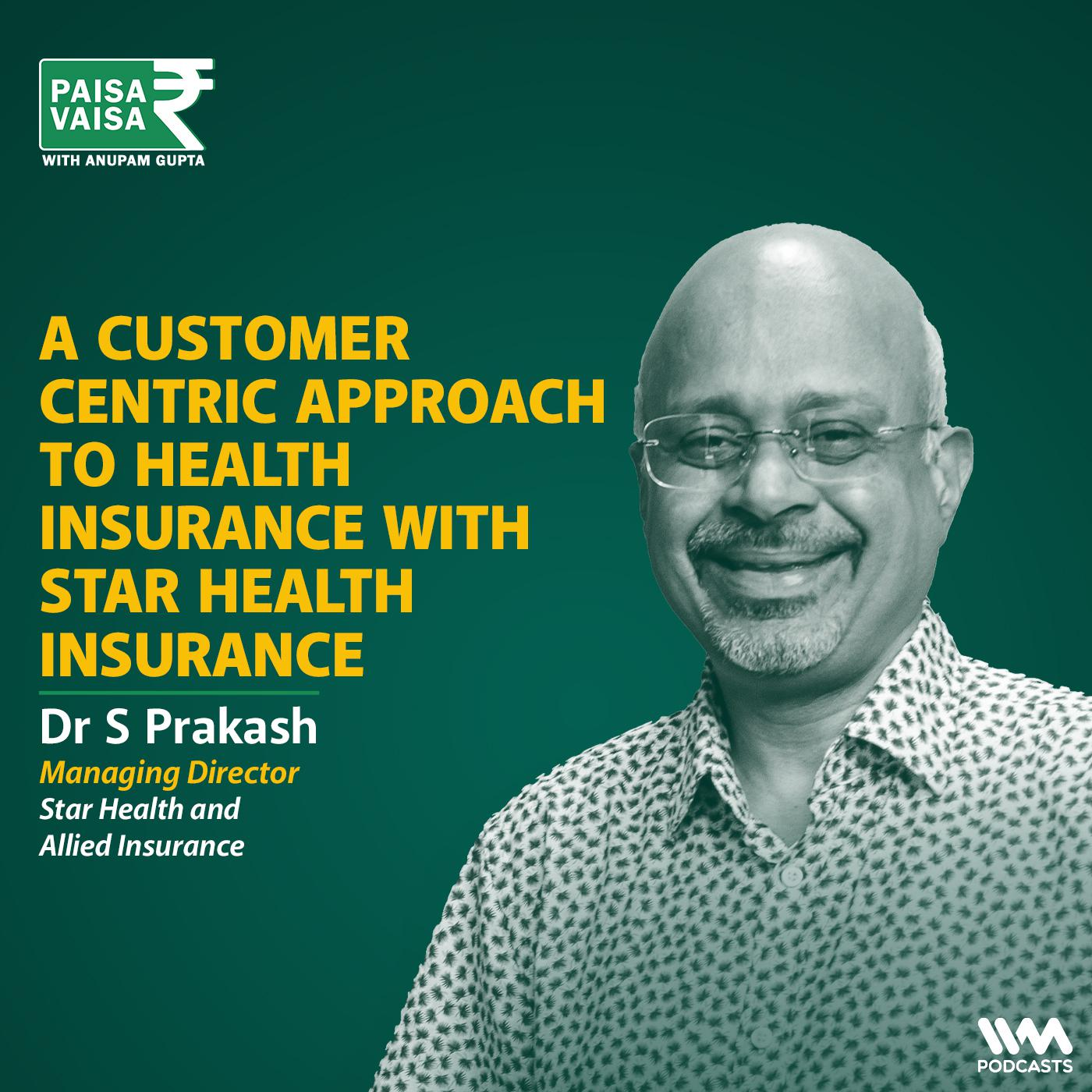 A Customer Centric Approach to Health Insurance with Star Health Insurance - podcast episode cover