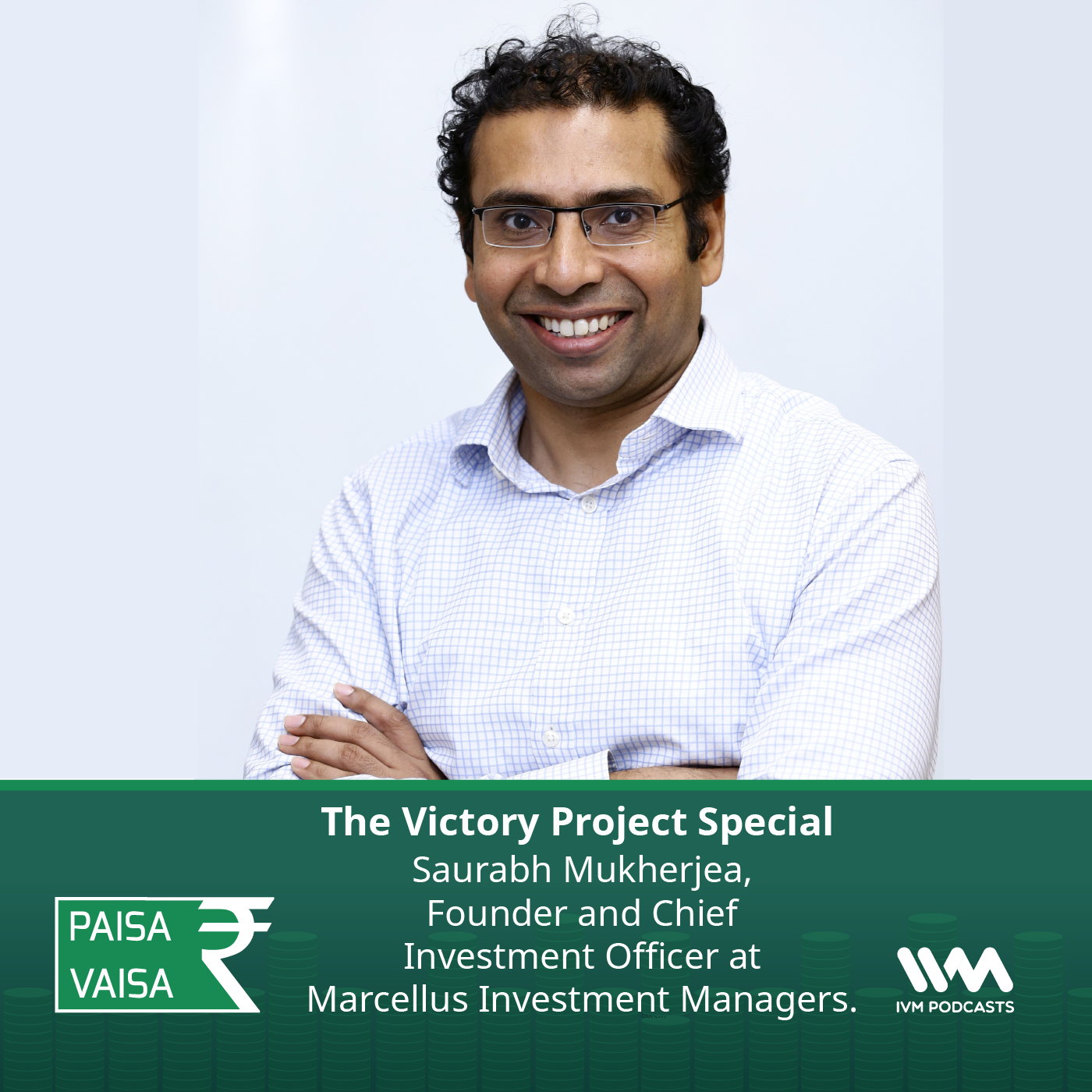 Ep. 253: The Victory Project Special with Saurabh Mukherjea