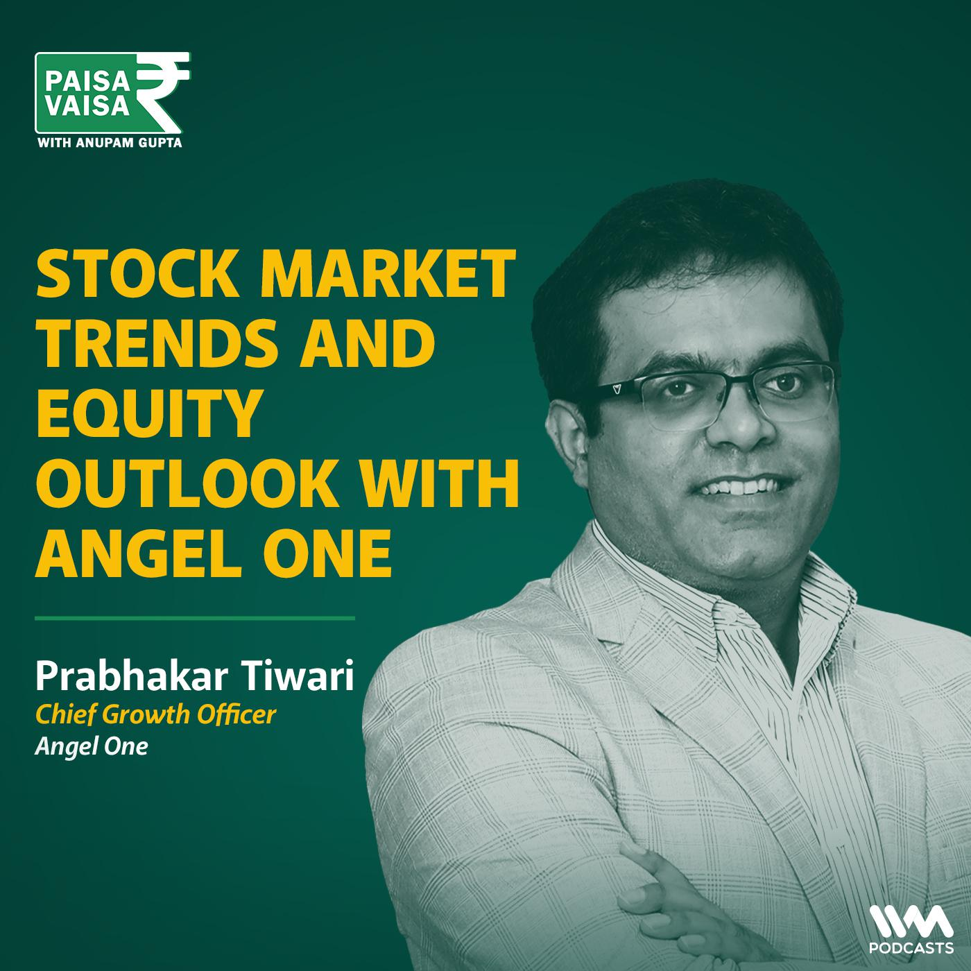 Stock Market Trends and Equity Outlook with Angel One - podcast episode cover