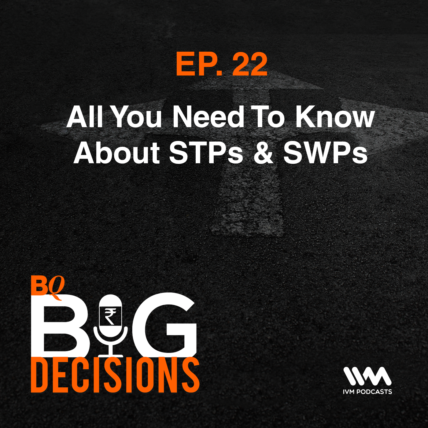 Ep. 22: All You Need To Know About STPs & SWPs