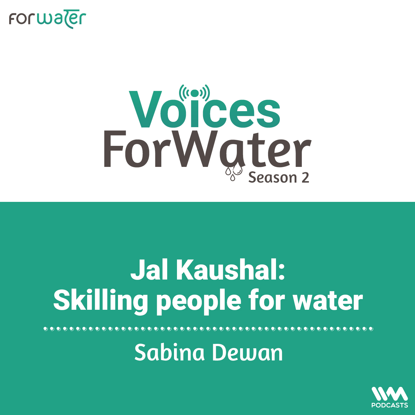 Jal Kaushal: Skilling people for Water Ft. Sabina Dewan