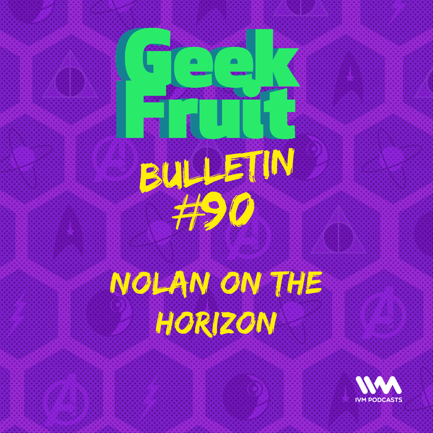 Ep. 297: Bulletin #90: Nolan on the Horizon