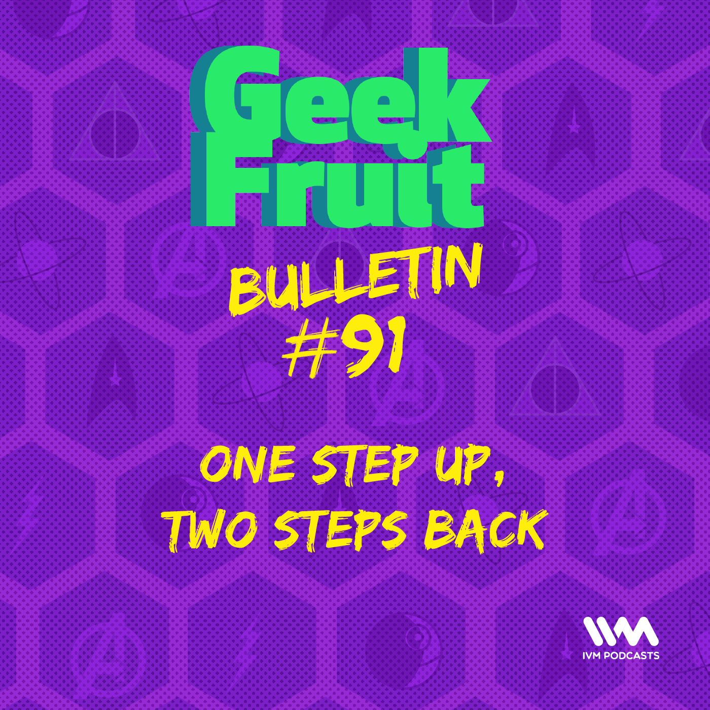 Ep. 299: One Step up, Two Steps back