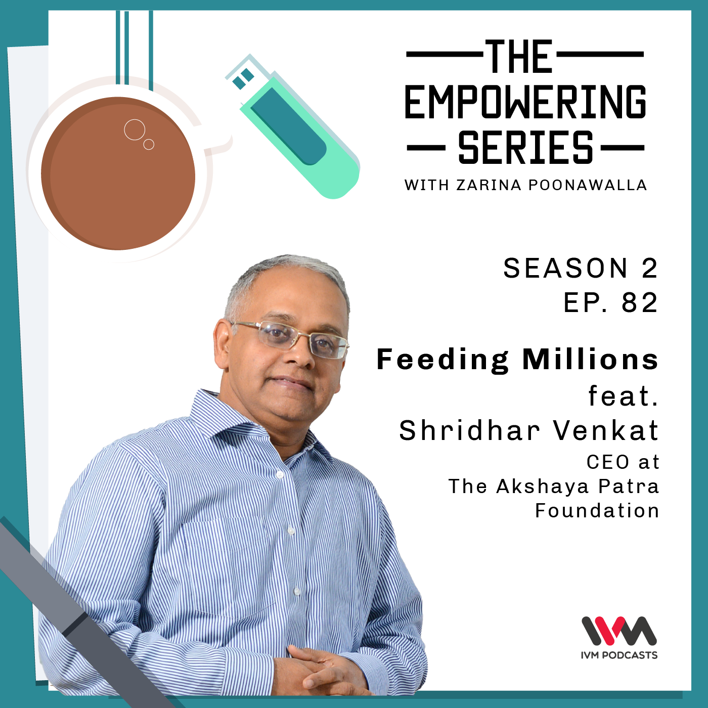 Feeding Millions feat. Shridhar Venkat, CEO at The Akshaya Patra Foundation