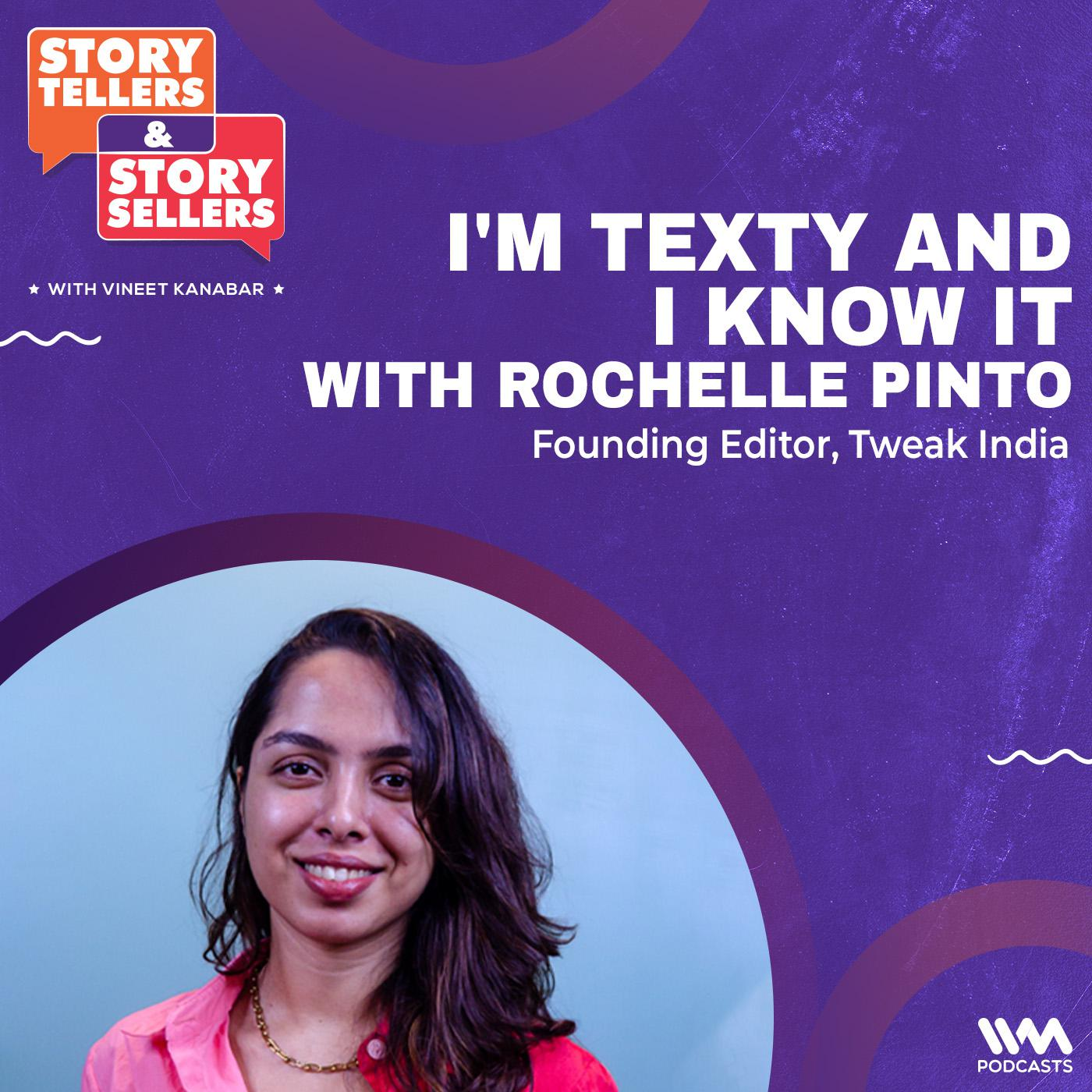 I'm Texty and I know it, with Rochelle Pinto