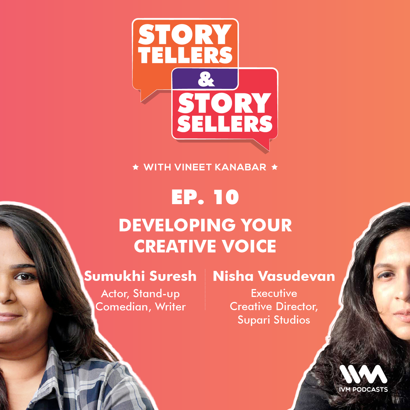 Sumukhi Suresh and Nisha Vasudevan on Developing Your Creative Voice