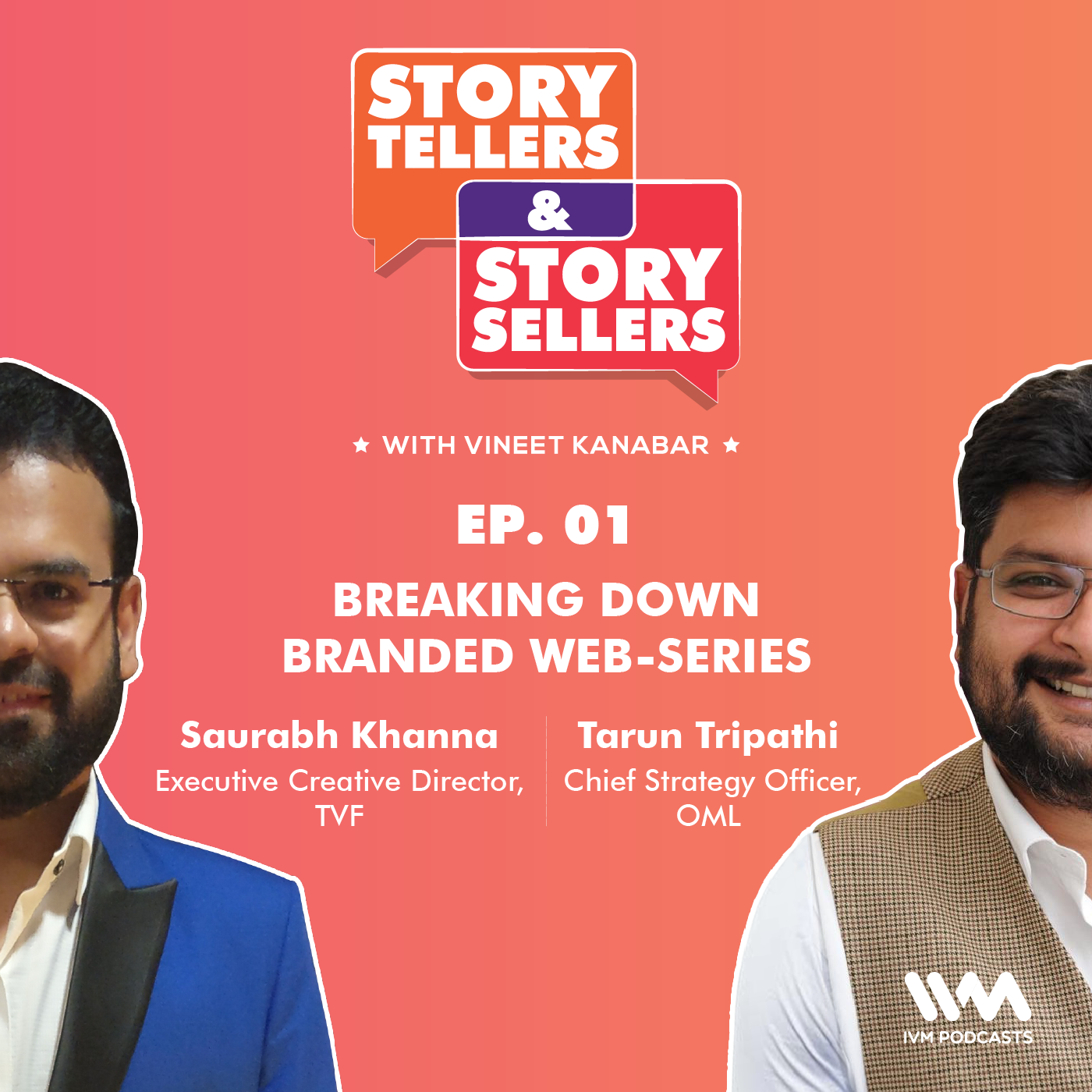 Saurabh Khanna and Tarun Tripathi: Breaking Down Branded Web-Series