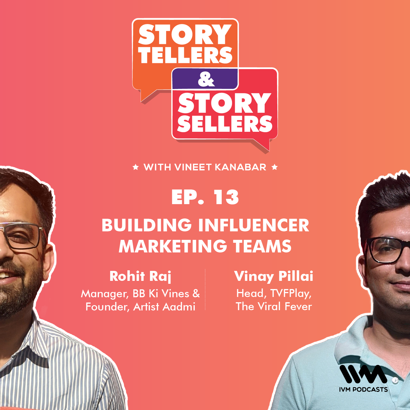 Rohit Raj and Vinay Pillai on Building Influencer Marketing Teams