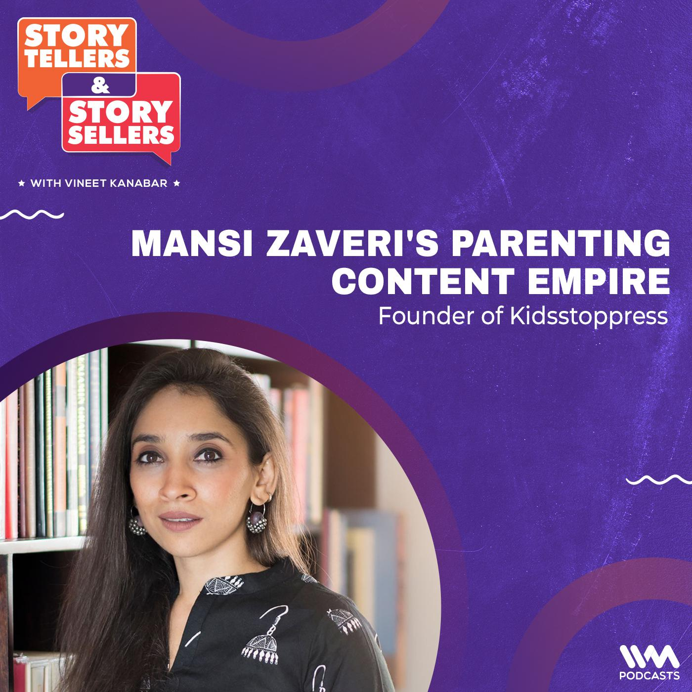 Mansi Zaveri's Parenting Content Empire