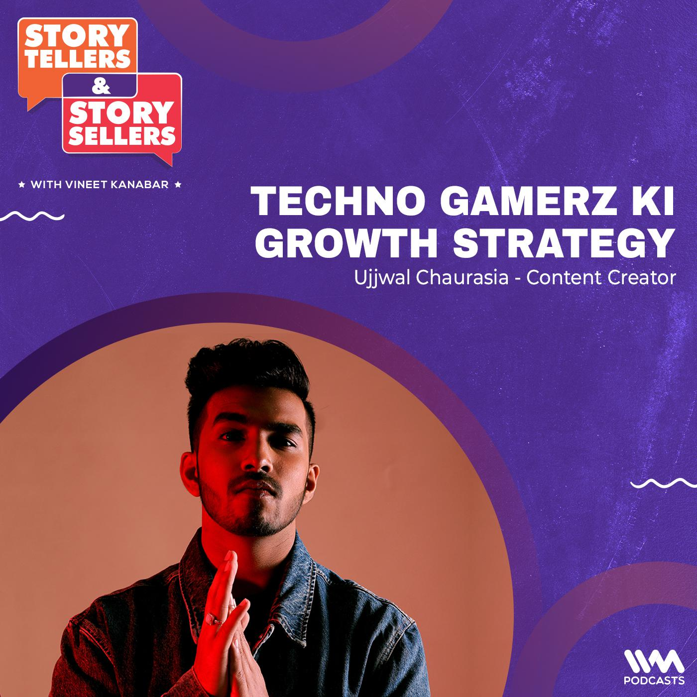 Techno Gamerz ki Growth Strategy