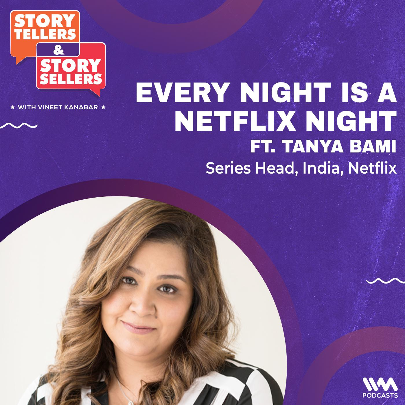 Every Night is a Netflix Night ft. Tanya Bami