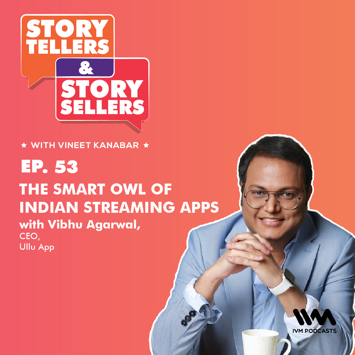 Vibhu Agarwal Discusses The Smart Owl of Indian Streaming Apps