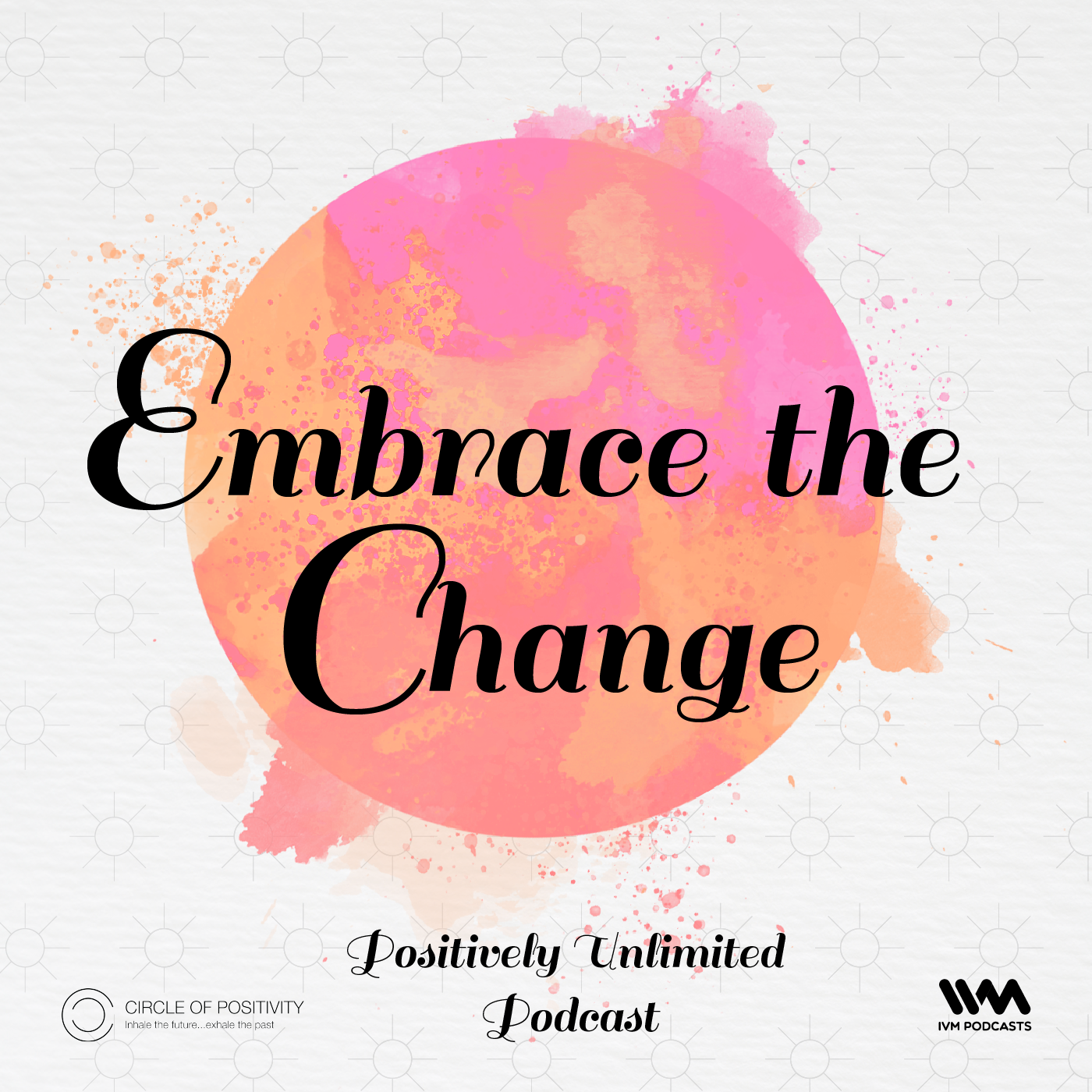 E for Embrace the Change