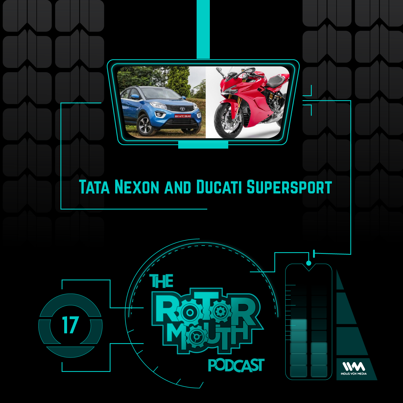 Ep. 17: Tata Nexon and Ducati Supersport