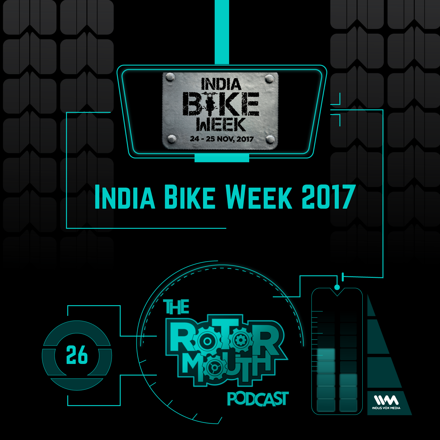 EP. 26: India Bike Week 2017