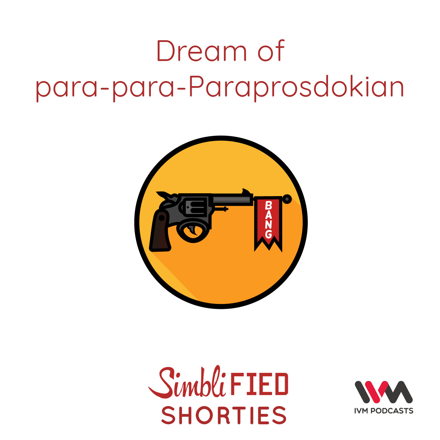 Ep. 157: Dream of para-para-Paraprosdokian