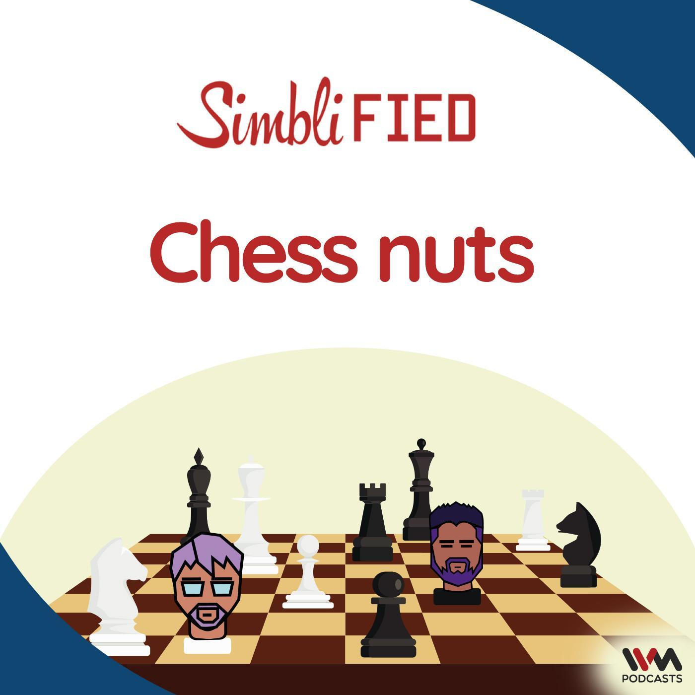 Chess nuts