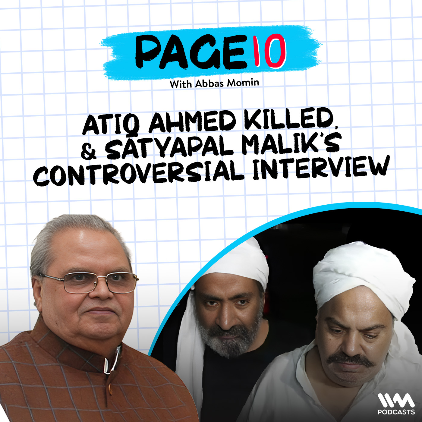 Page 10 : Atiq Ahmed Killed,  Bournvita vs Influencer& Satyapal Malik's Controversial Interview