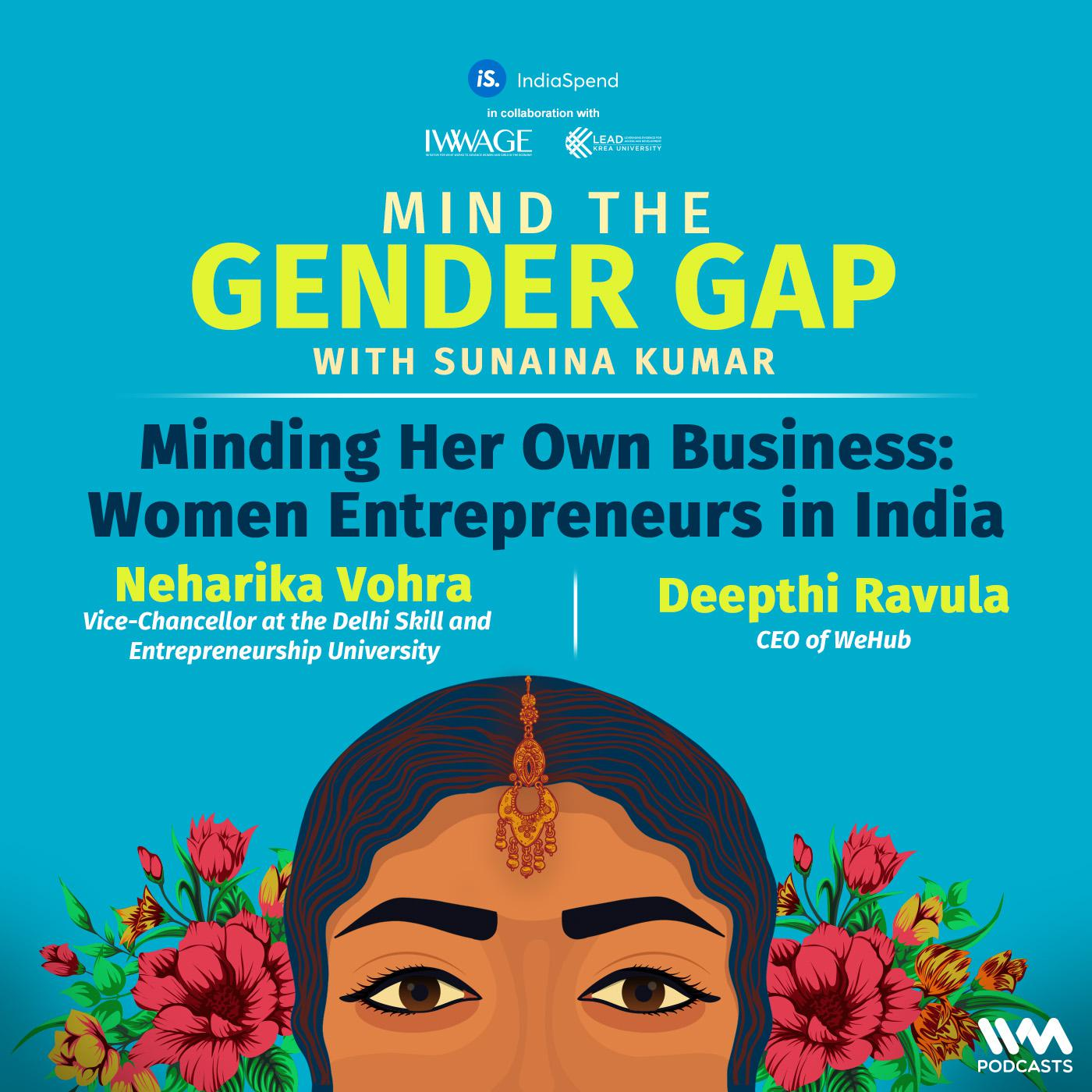 Minding Her Own Business: Women Entrepreneurs in India