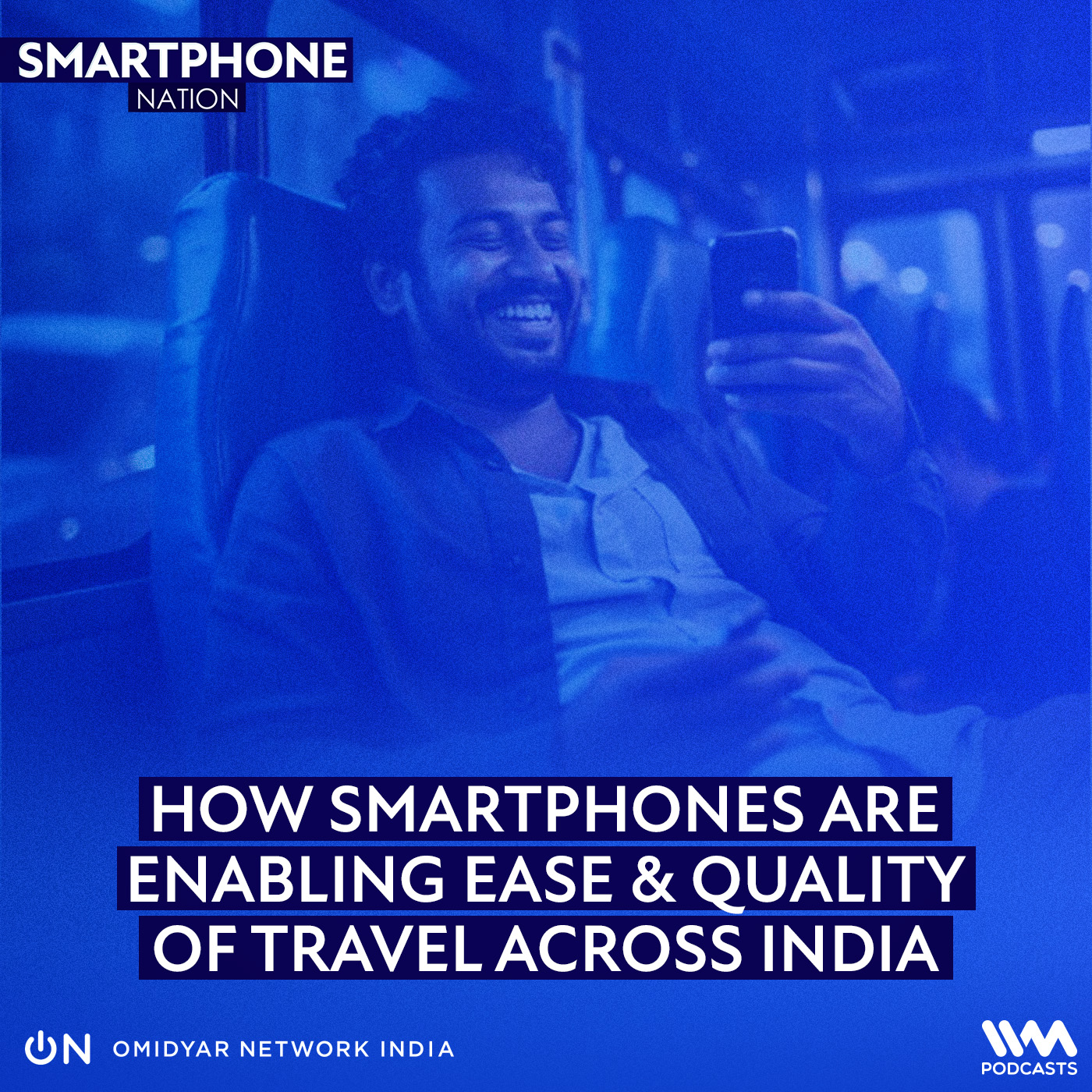 How Smartphones are Enabling Ease and Quality of Travel Across India