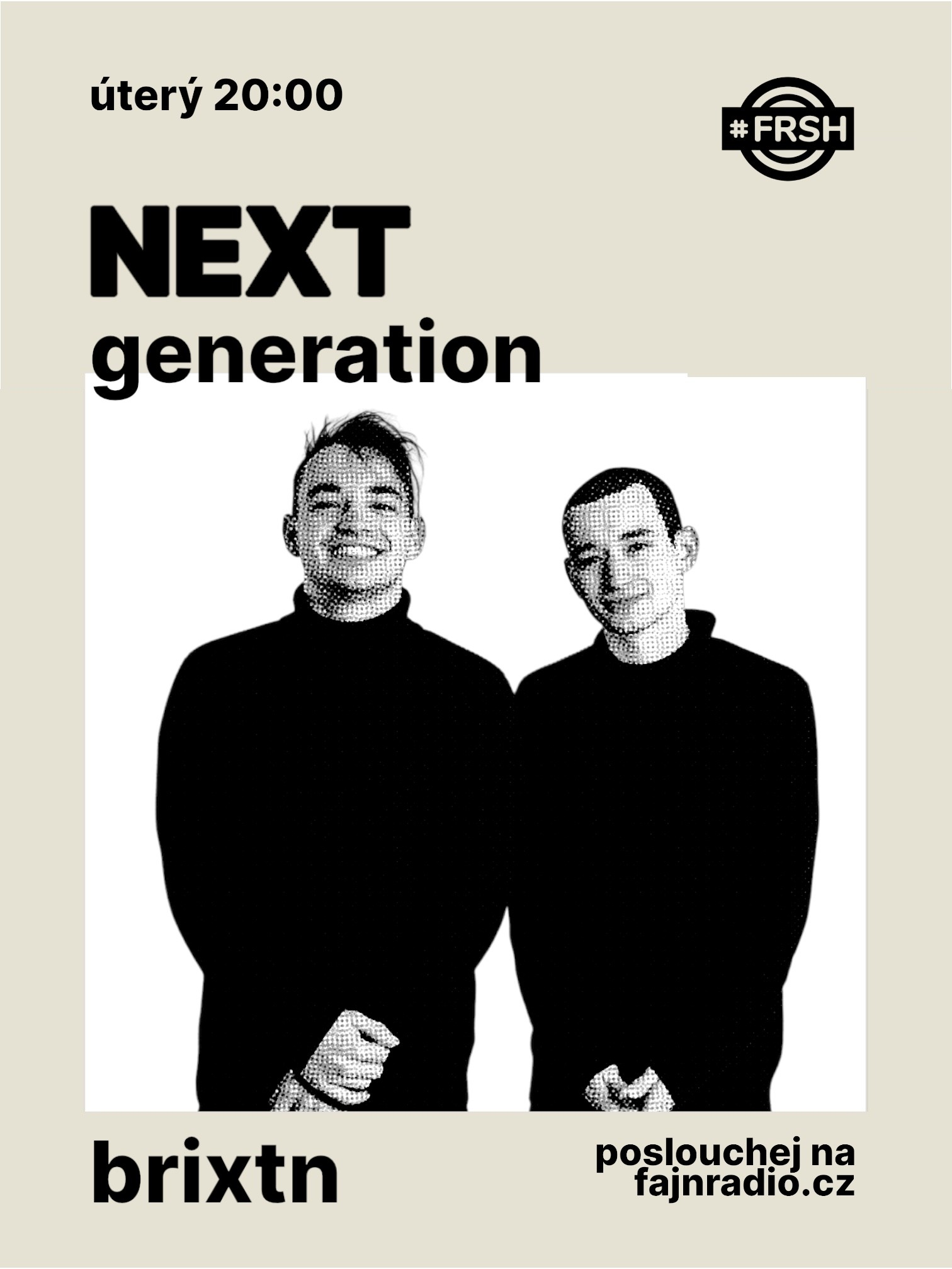 NEXT GENERATION: - BRIXTON Episode 009