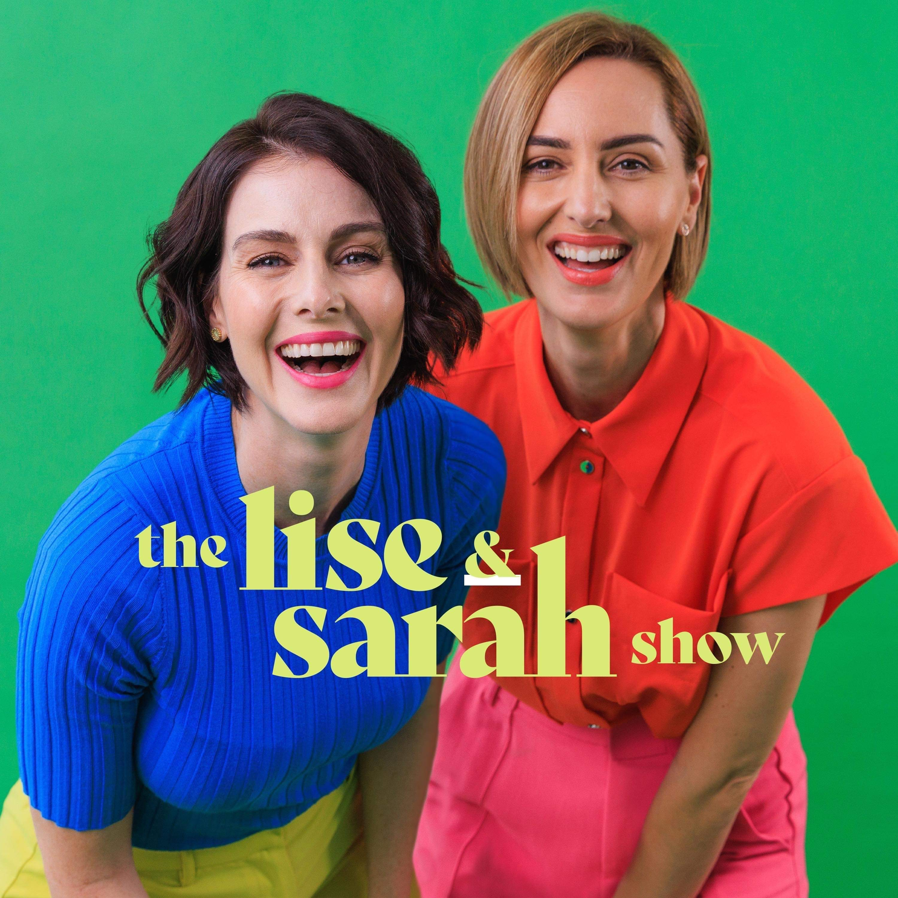 The Lise and Sarah Show: Lise never finishes anything and Sarah's roped Kemi Nekvapil in again