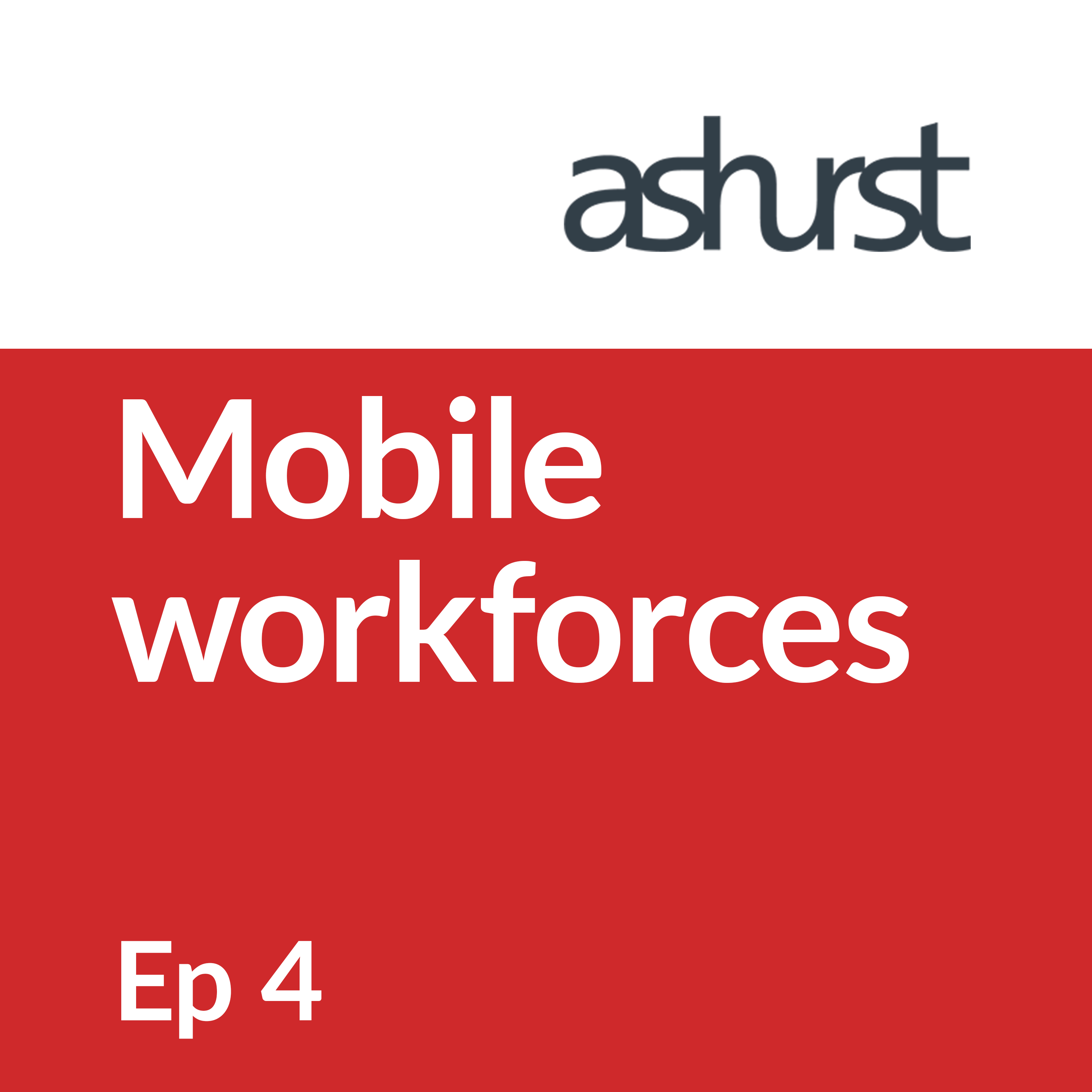 Episode 4, Mobile Workforces: Immigration issues and termination of employment