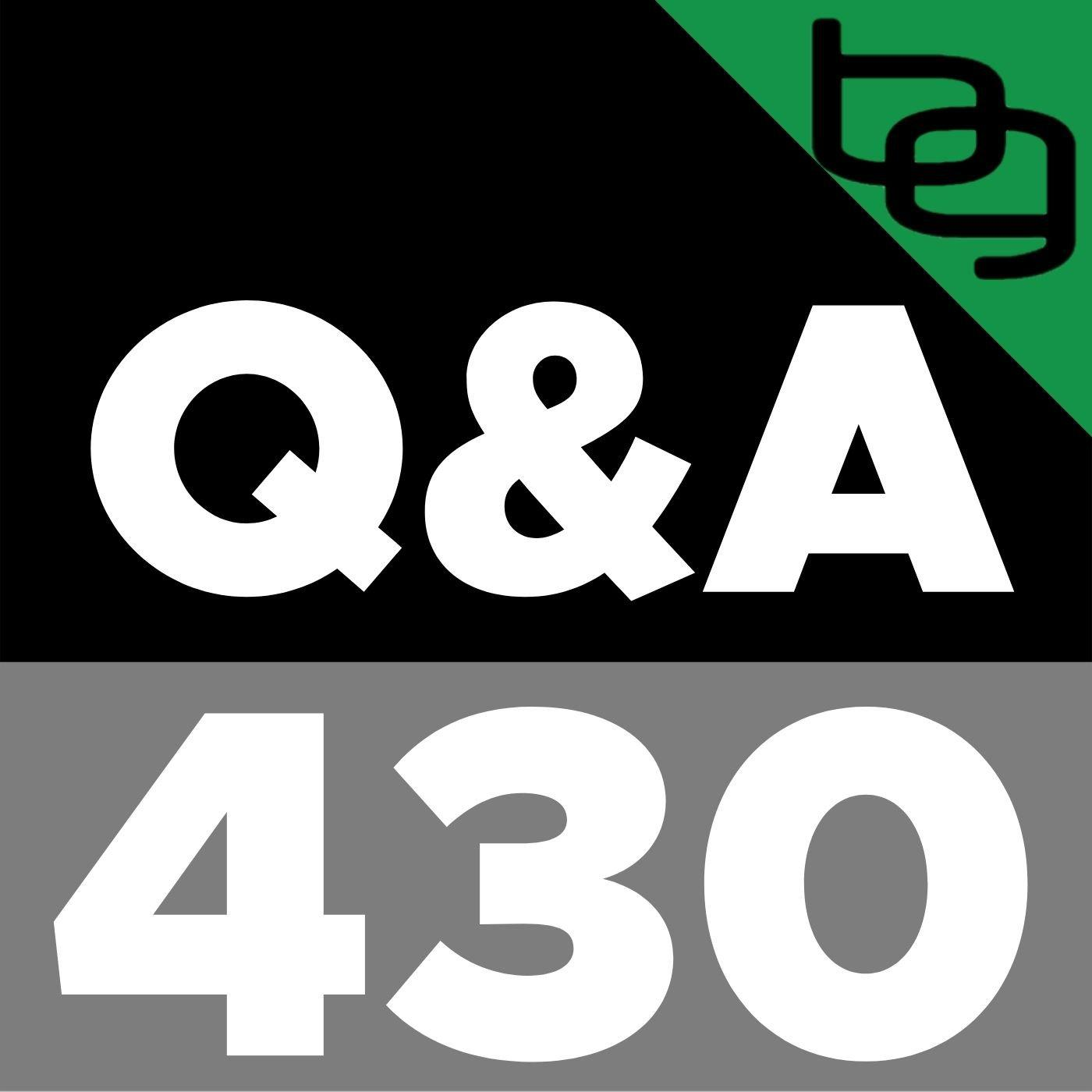 Q&A 430: How To Fix Bad Knees (Without Surgery), What *Really* Works For Weight Loss, Minimal Effective Dose Of Exercise, Carrot-Cake Smoothies & Much More!